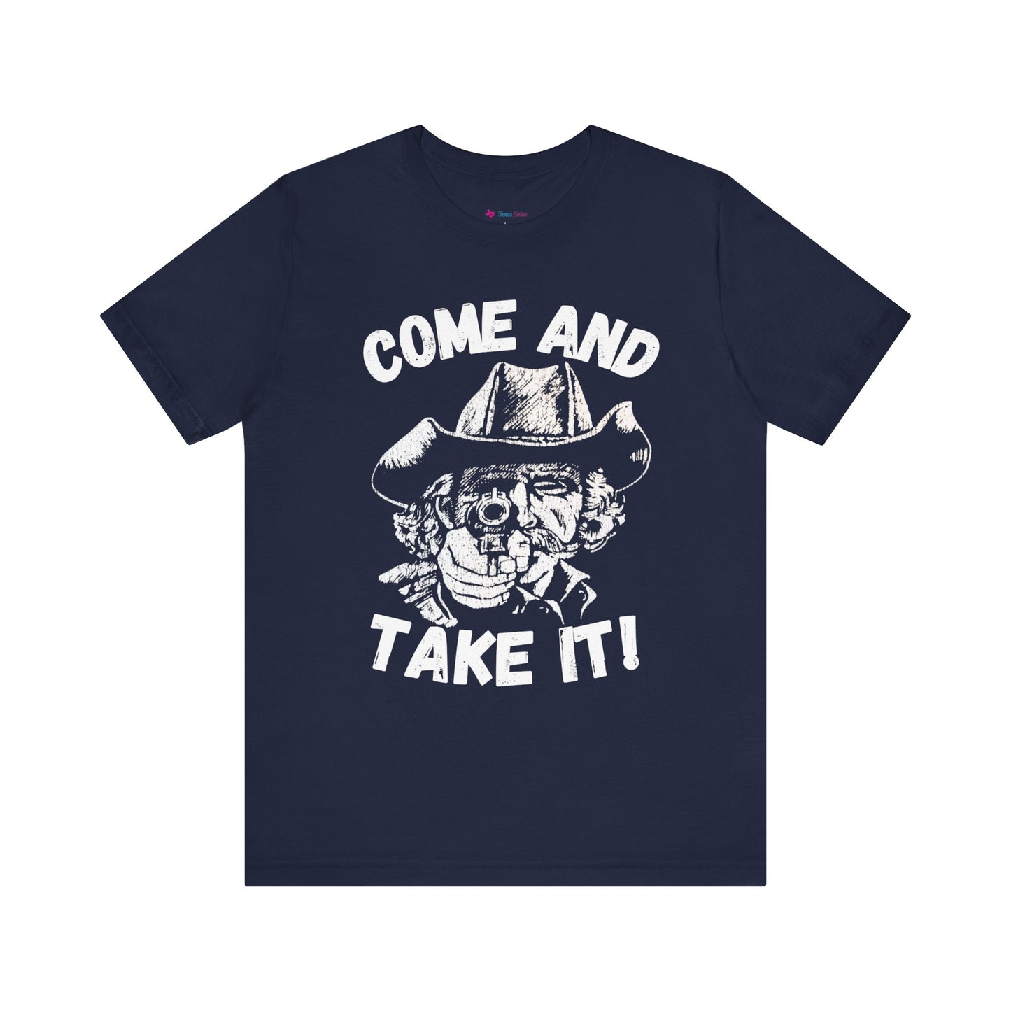 Cowboy T-Shirt - Come and Take It!