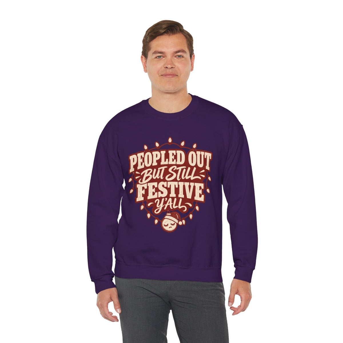 Peopled Out But Still Festive Y'all Christmas Sweatshirt