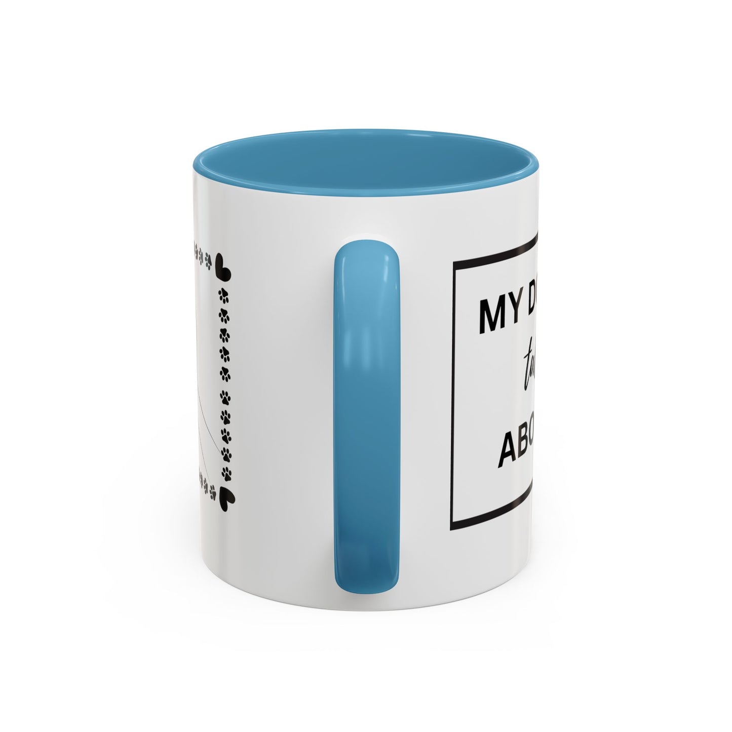 Funny Dog and I Talk Sh*t about you Coffee Mug