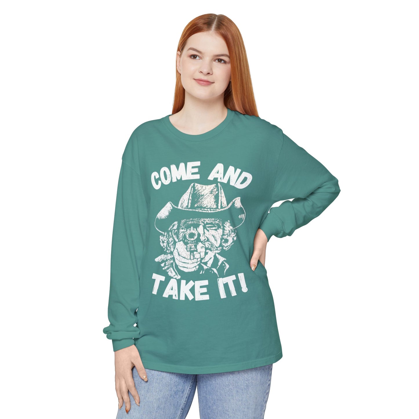 Cowboy Come and Take It Long Sleeve T-Shirt Unisex