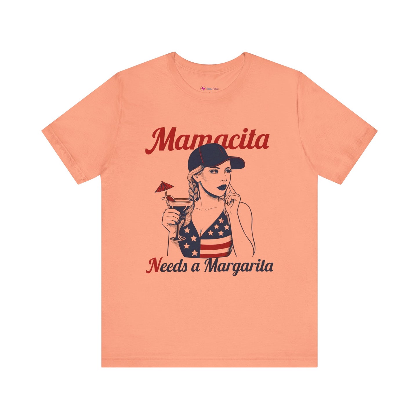 Mamacita Needs a MARGARITA T-SHIRT