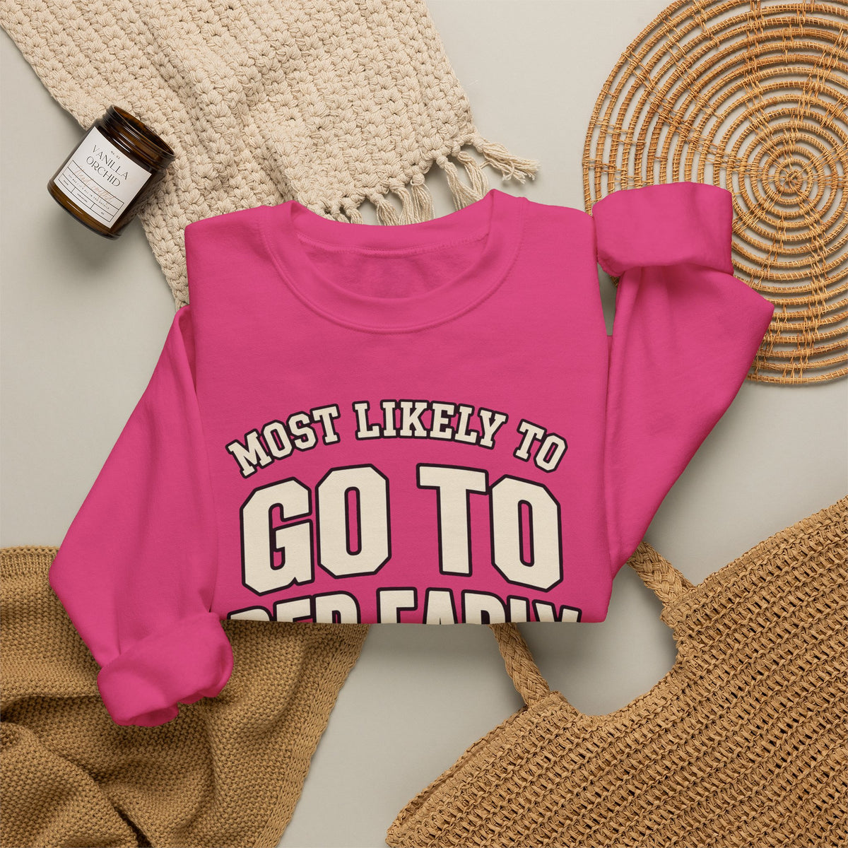 Most Likely To Go To Bed Early Sweatshirt - Funny Crewneck