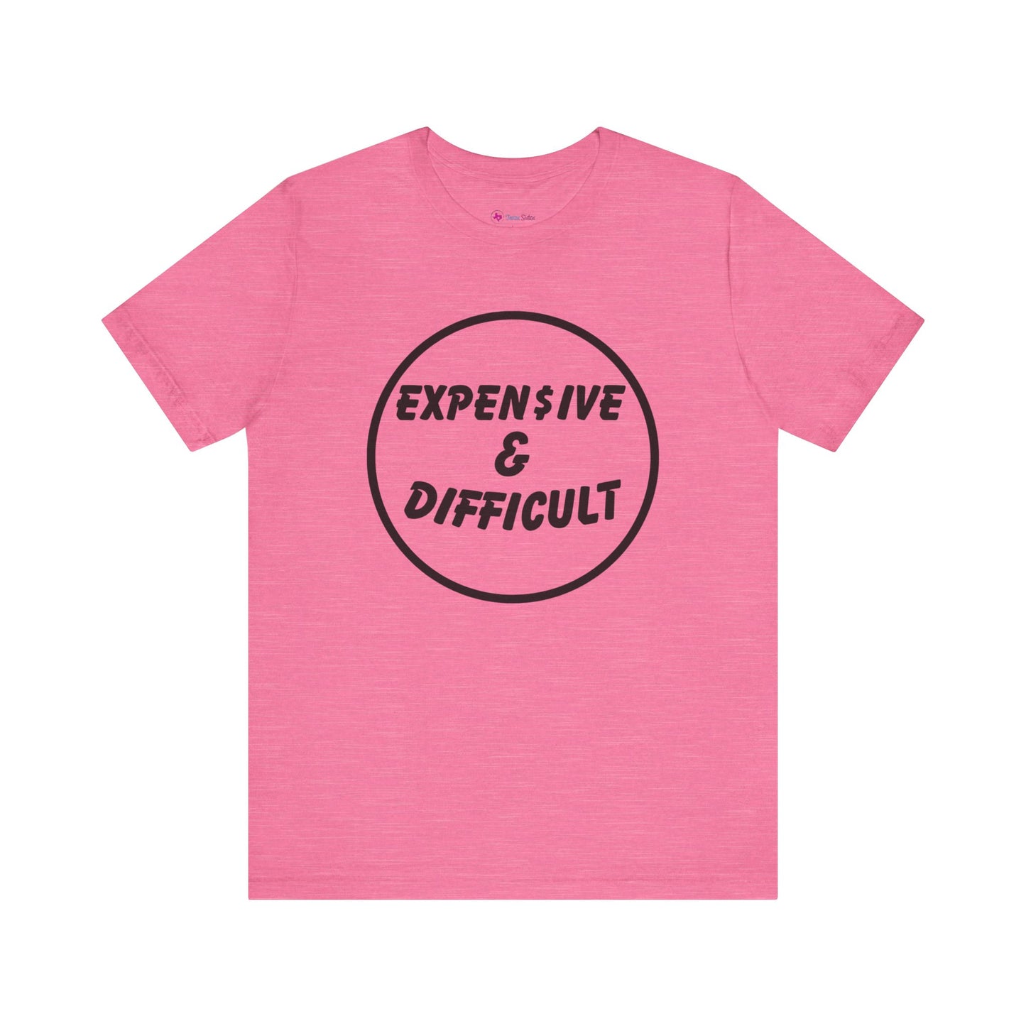 Expensive & Difficult T-Shirt