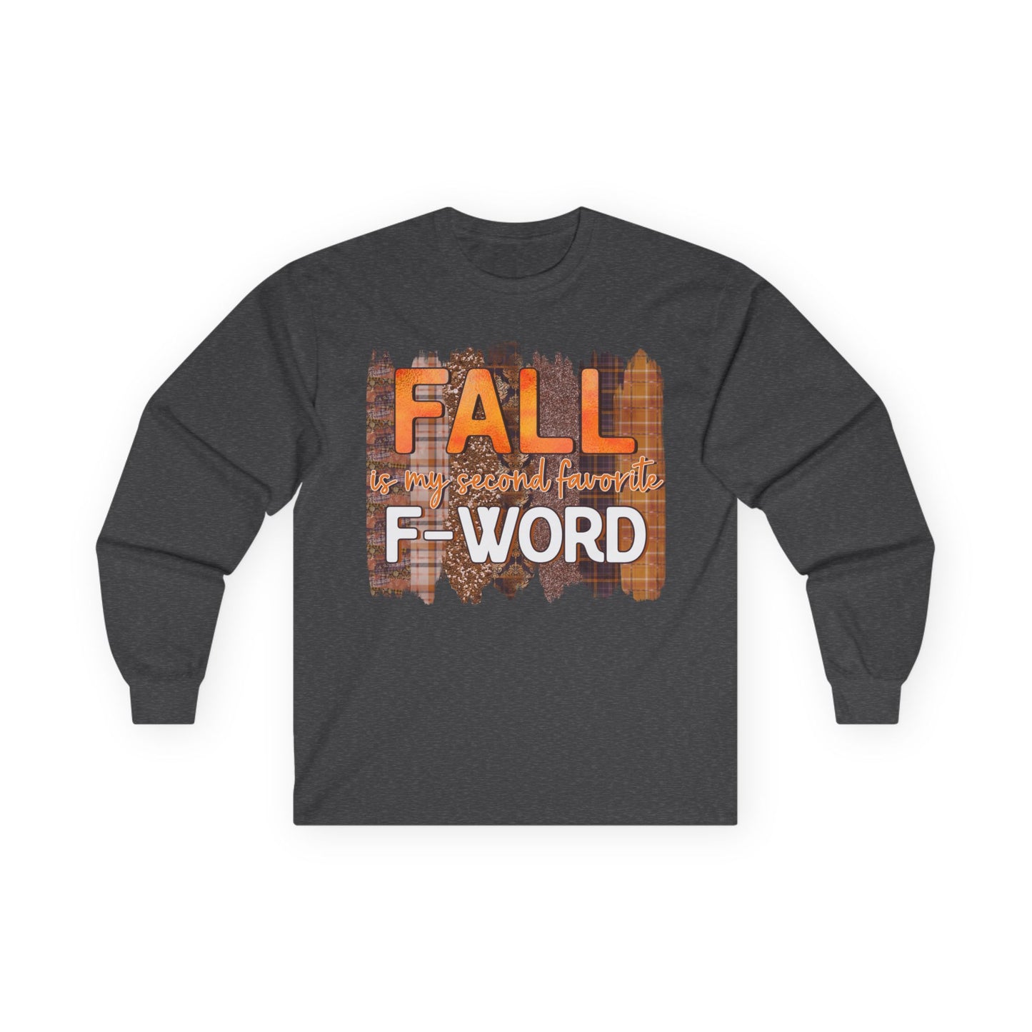 Fall is my Second Favorite F WORD Unisex T-Shirt