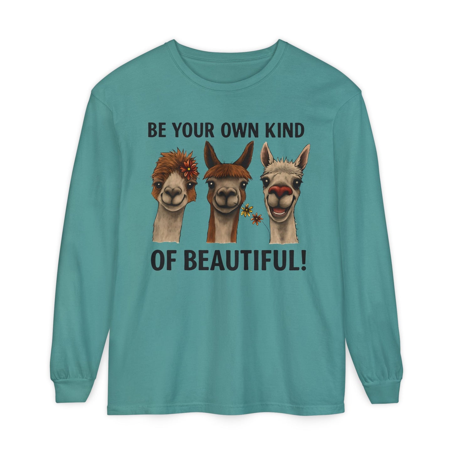 Be Your Own Kind of Beautiful Llama Trio Design Long Sleeve T-Shirts - Lots of Colors to Choose From