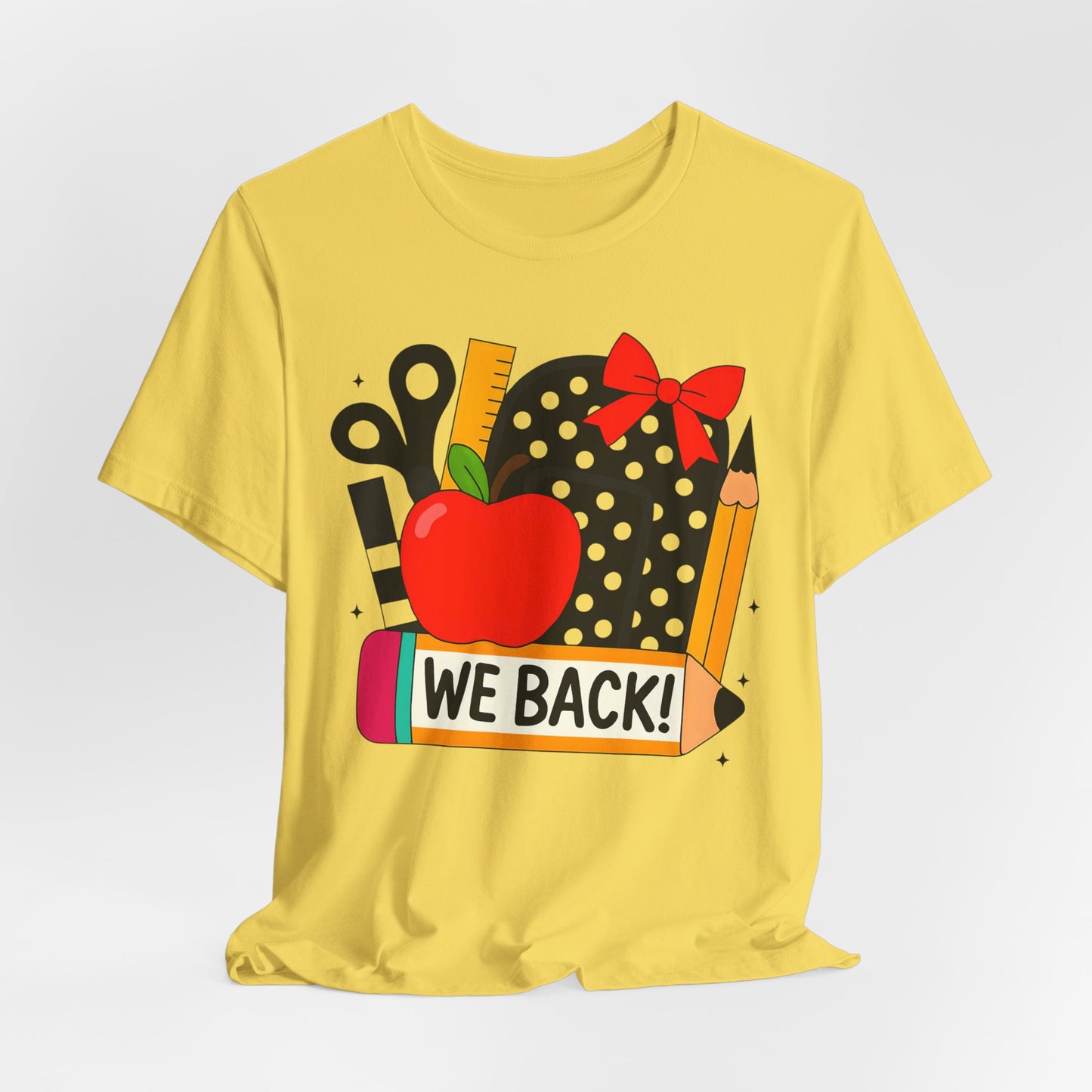 Cute Teacher T-shirt - WE BACK! Many Colors to choose from!