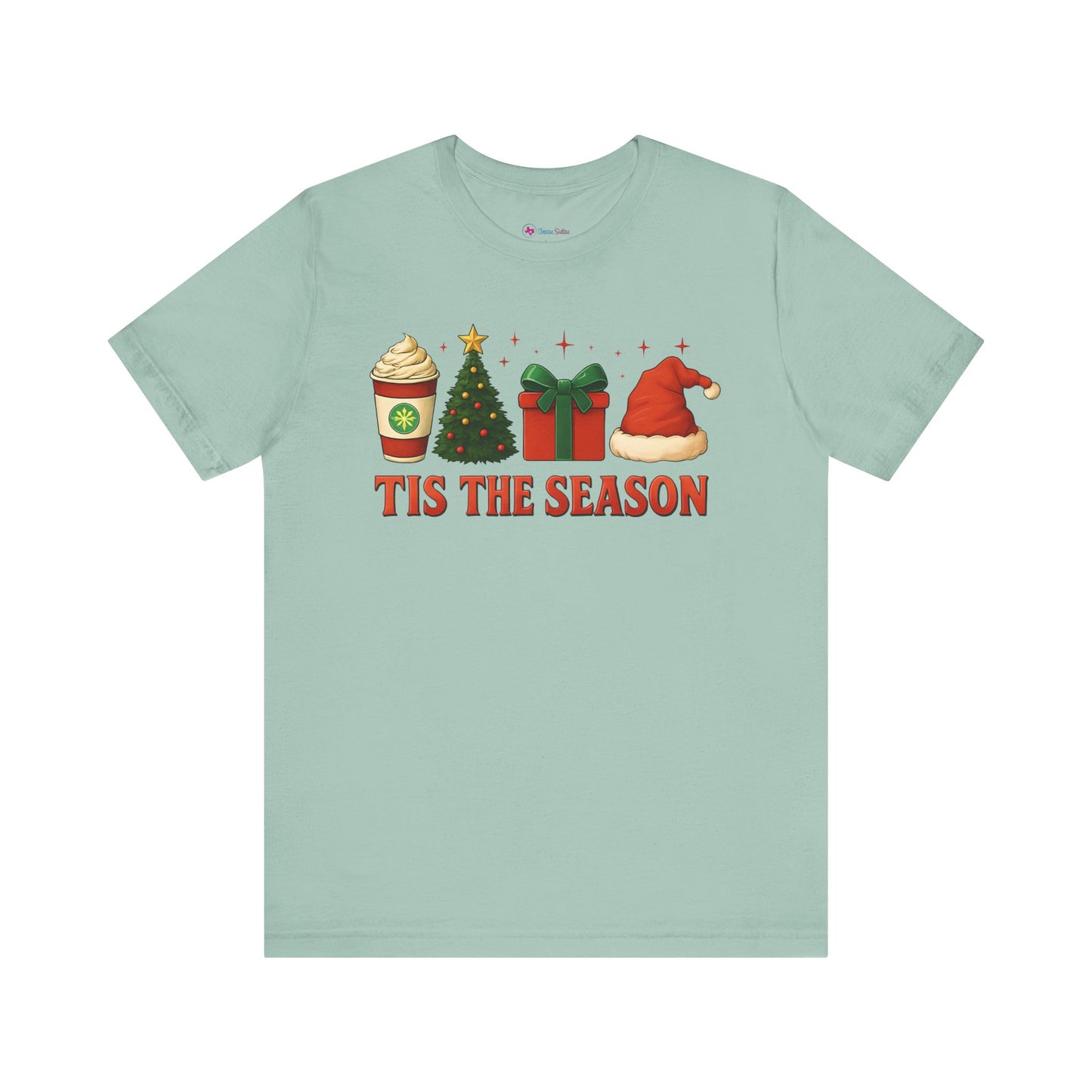 Christmas T-Shirt - TIS' THE SEASON