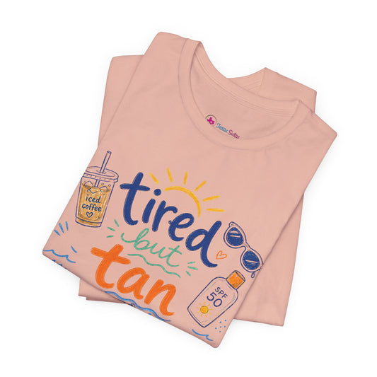 Tired but Tan Beach Graphic T-Shirt