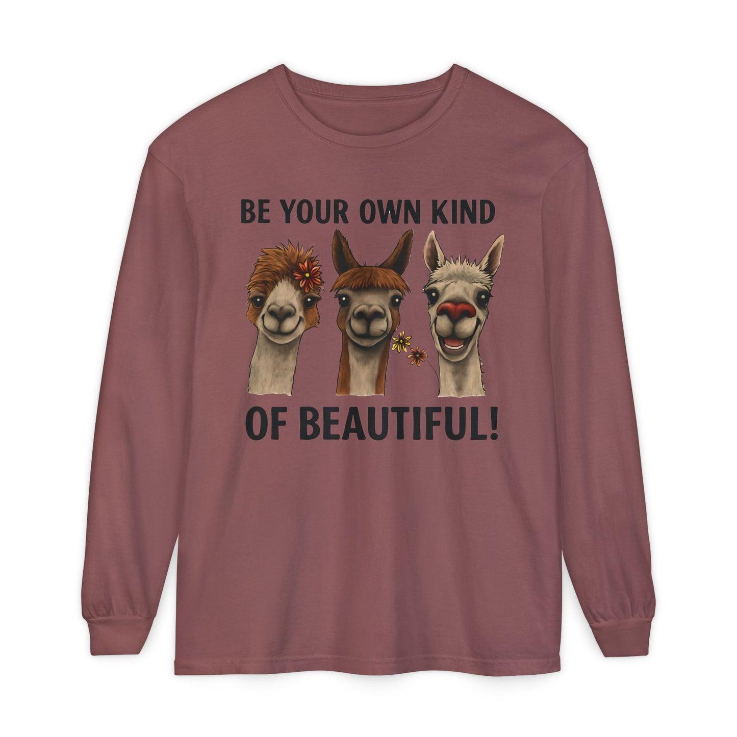 Be Your Own Kind of Beautiful Llama Trio Design Long Sleeve T-Shirts - Lots of Colors to Choose From
