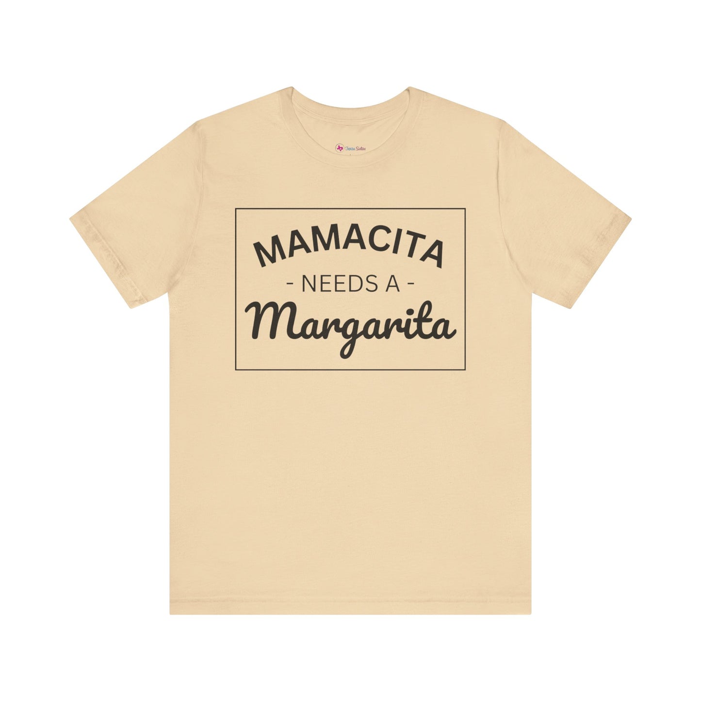MAMACITA NEEDS A MARGARITA T-Shirt