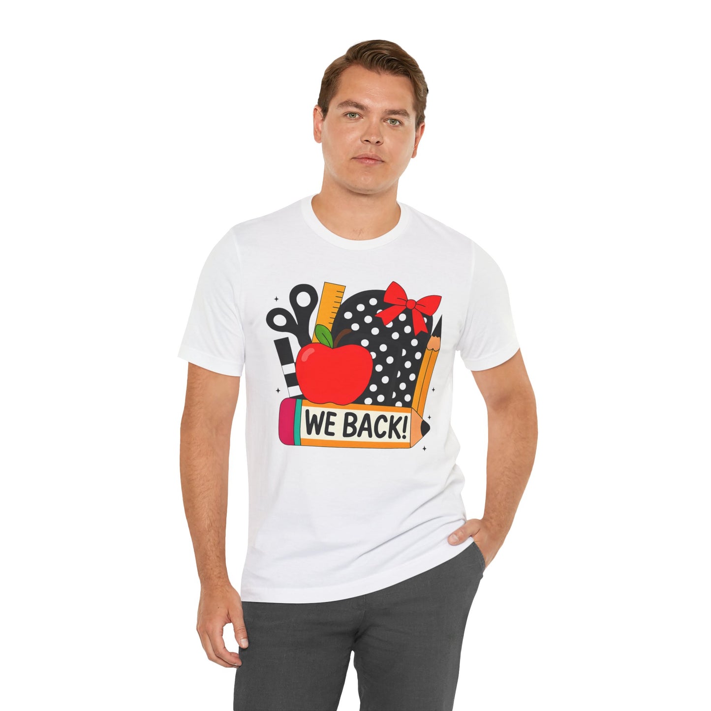 Cute Teacher T-shirt - WE BACK! Many Colors to choose from!