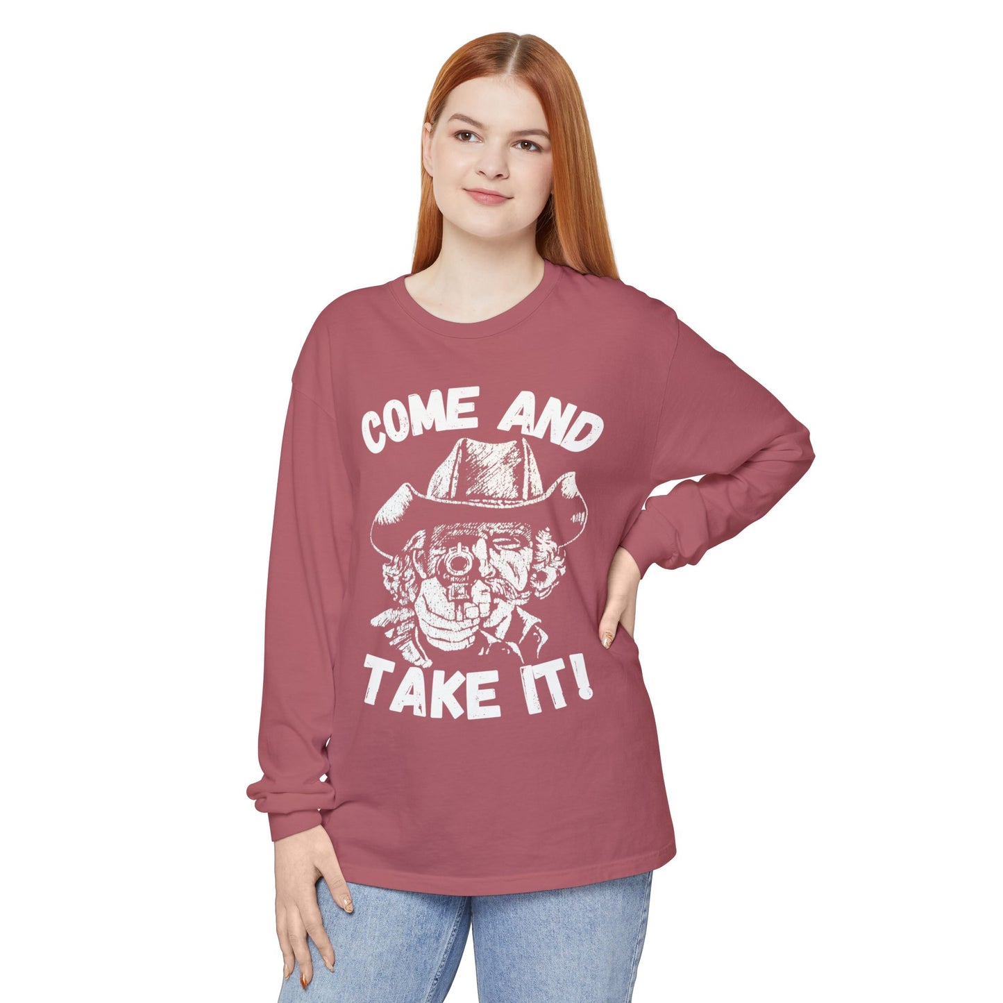 Cowboy Come and Take It Long Sleeve T-Shirt Unisex