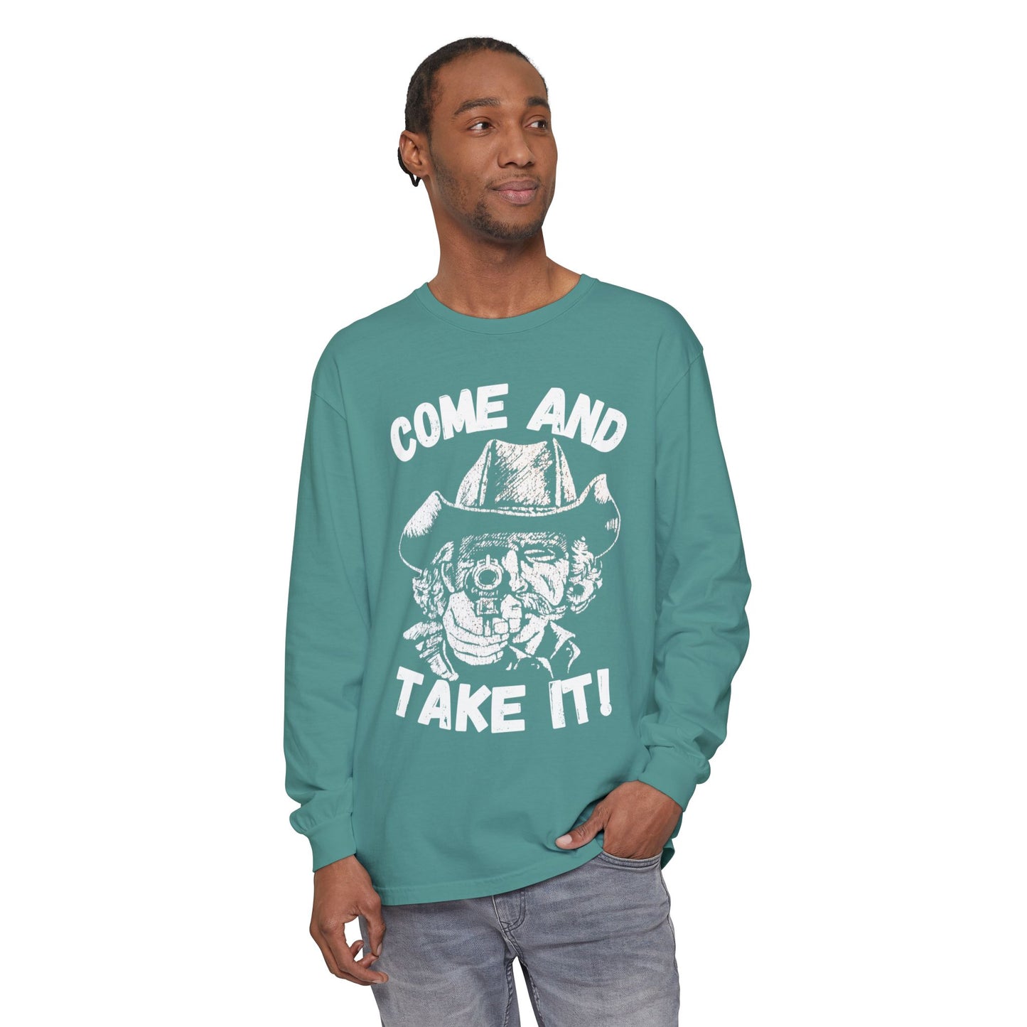 Cowboy Come and Take It Long Sleeve T-Shirt Unisex
