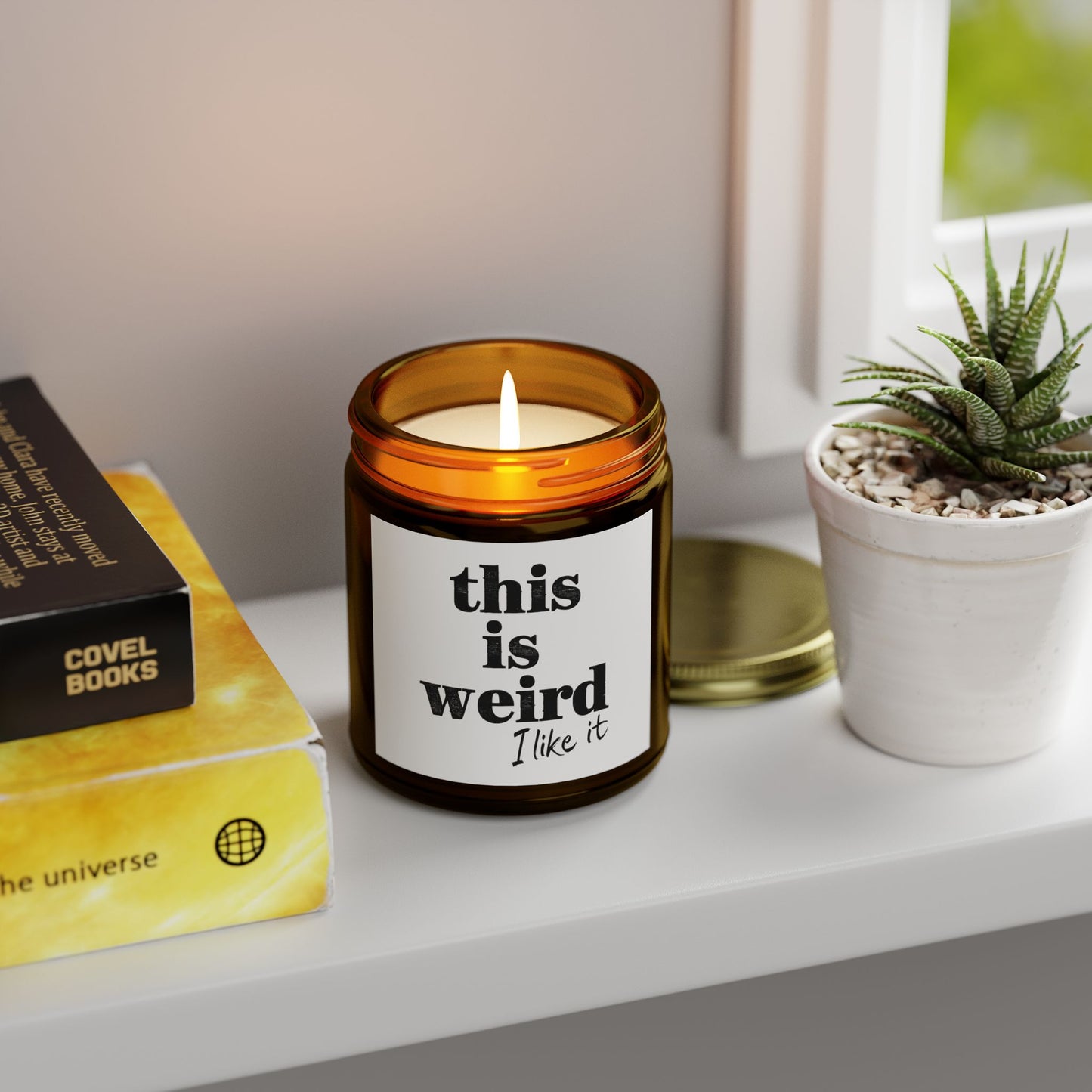 Scented Candles, Funny Quote THIS IS WEIRD I Like It