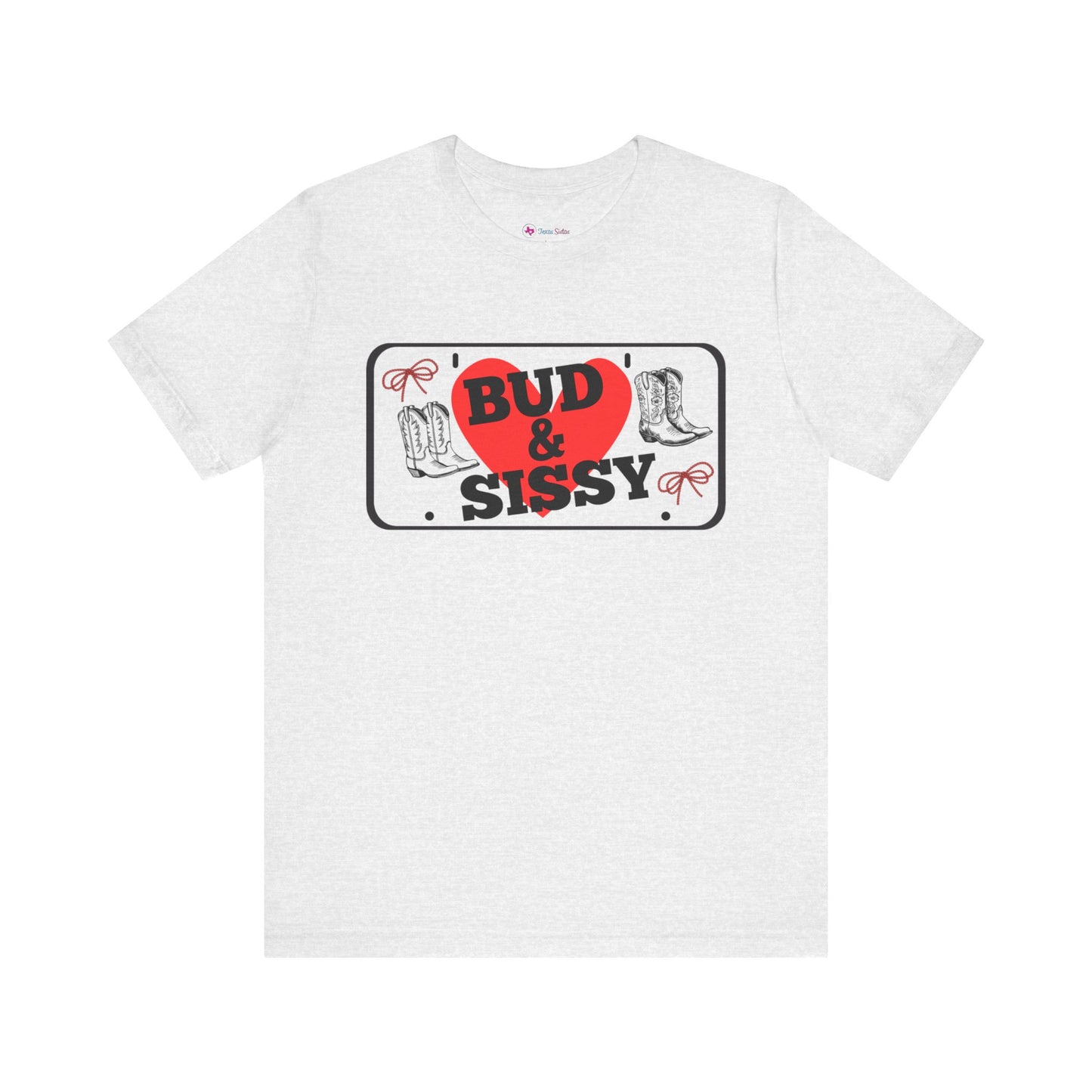 Bud & Sissy License Plate T-Shirt Unisex