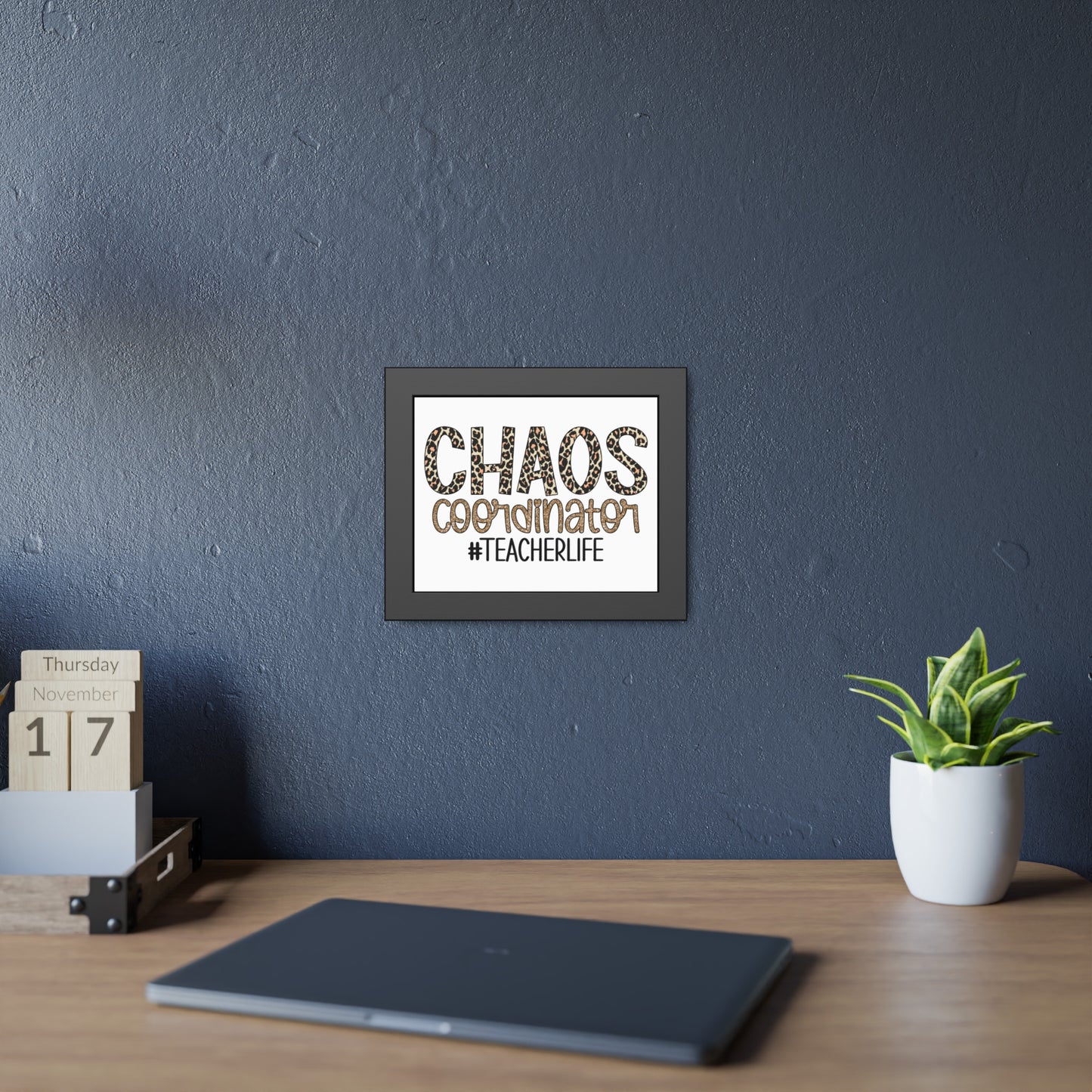 Teacher Life Framed Paper Posters - Chaos Coordinator Decor, Classroom Wall Art, Teacher Gift, Office Print, Inspirational Decor