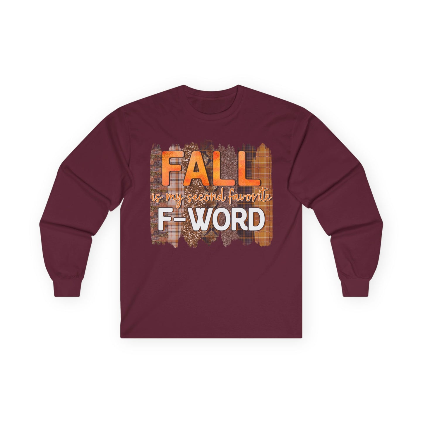 Fall is my Second Favorite F WORD Unisex T-Shirt
