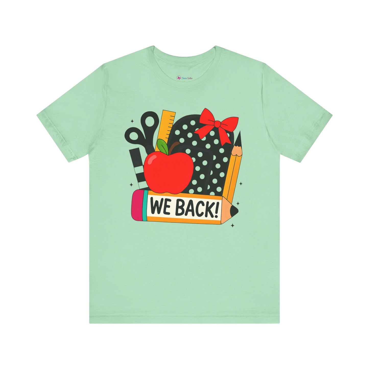 Cute Teacher T-shirt - WE BACK! Many Colors to choose from!