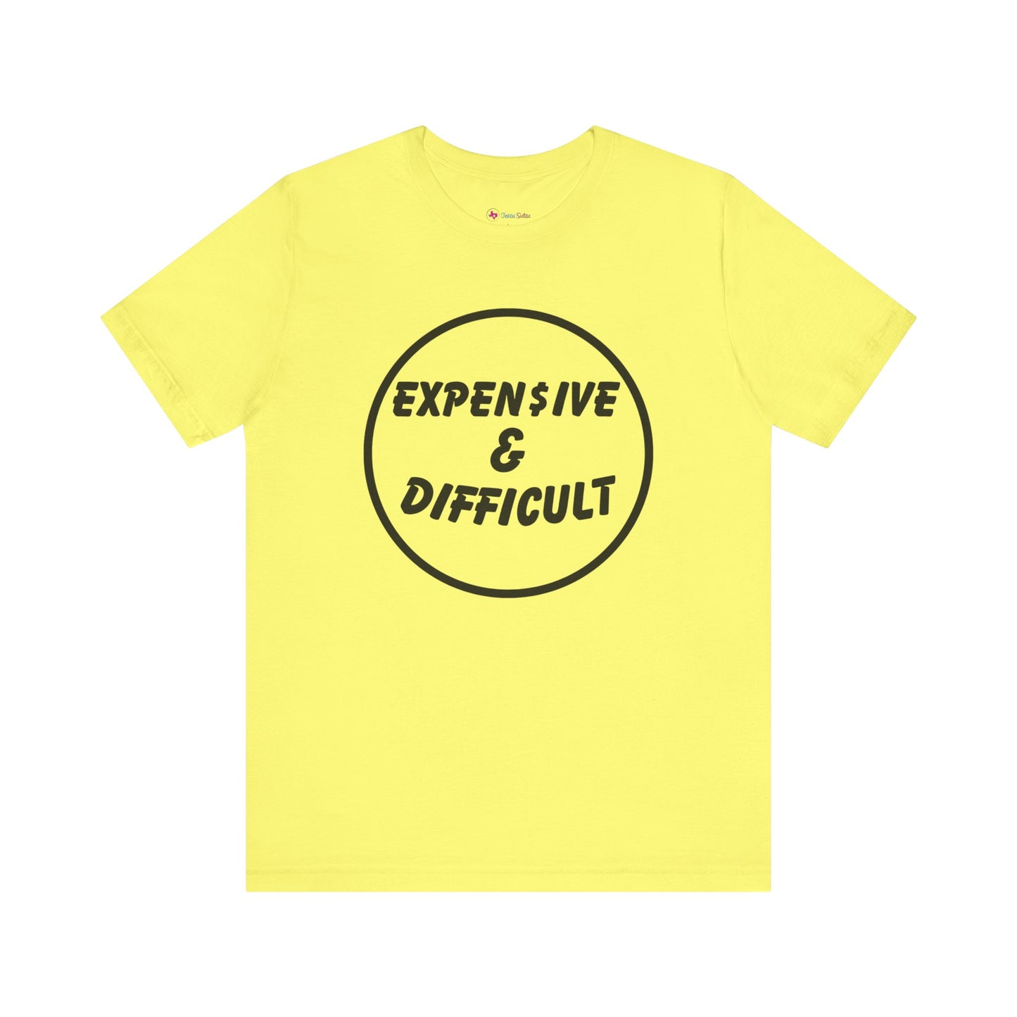 Expensive & Difficult T-Shirt