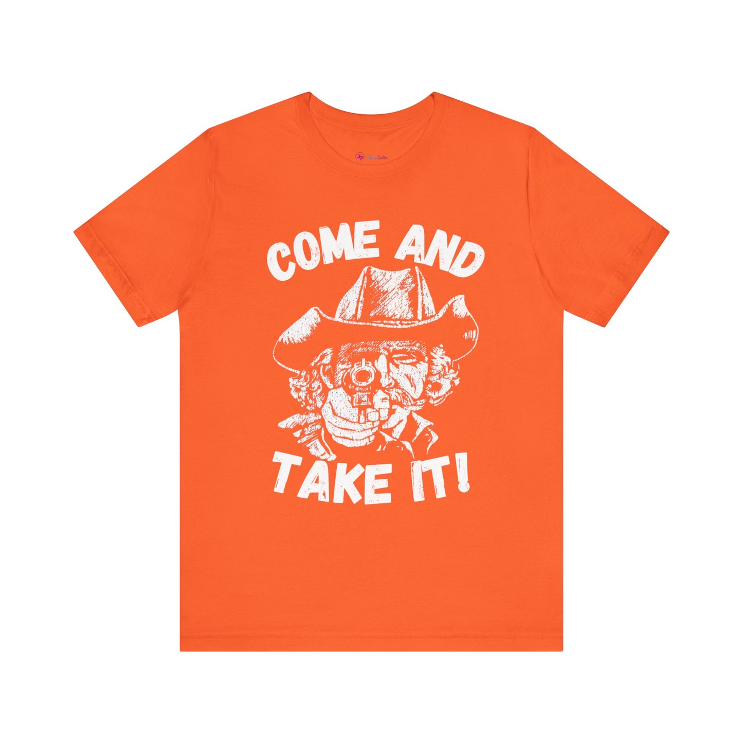 Cowboy T-Shirt - Come and Take It!