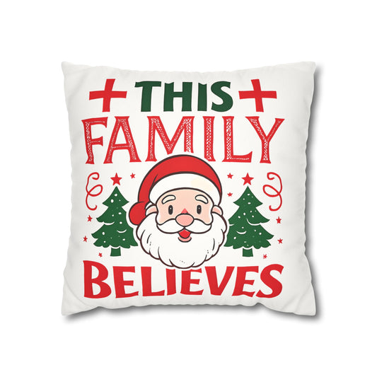 Christmas Family Pillowcase This Family Believes Santa