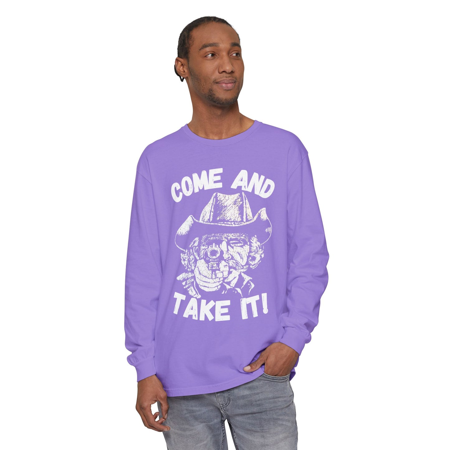 Cowboy Come and Take It Long Sleeve T-Shirt Unisex