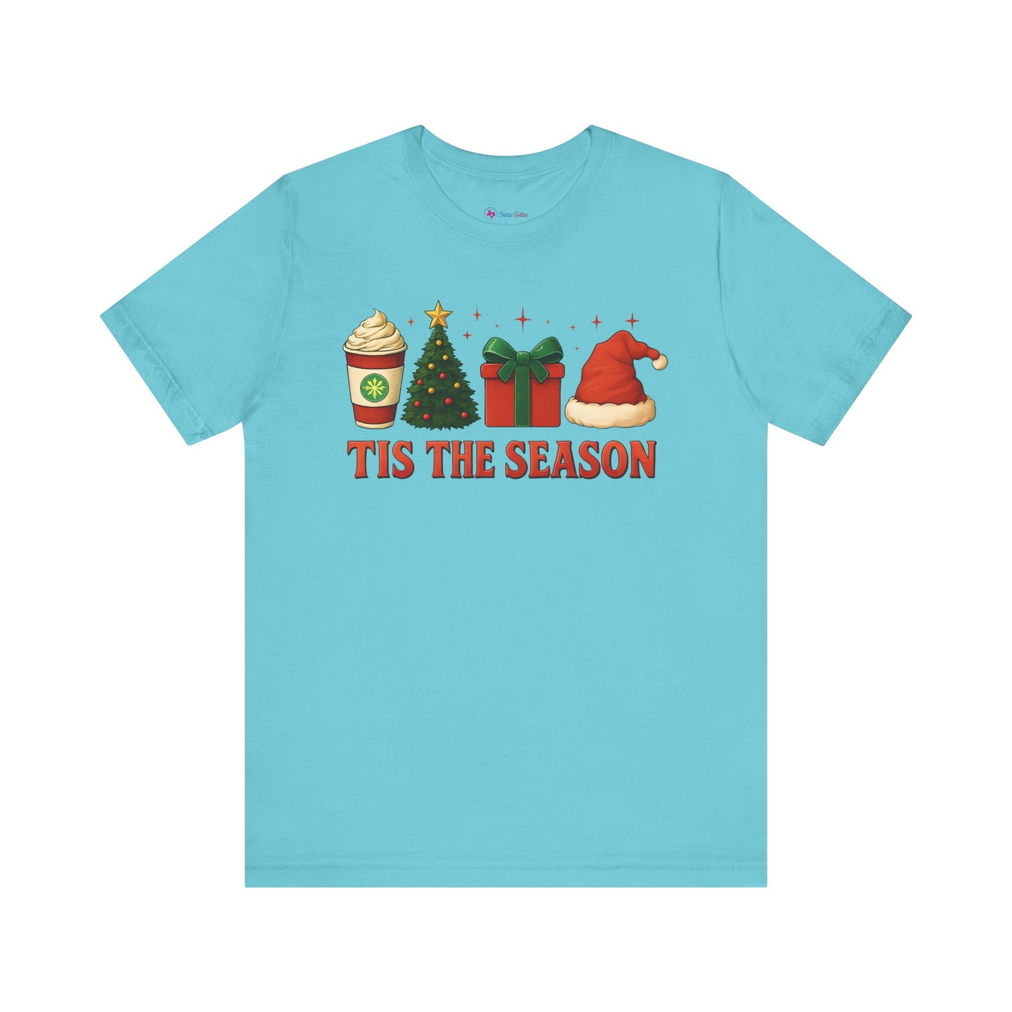 Christmas T-Shirt - TIS' THE SEASON