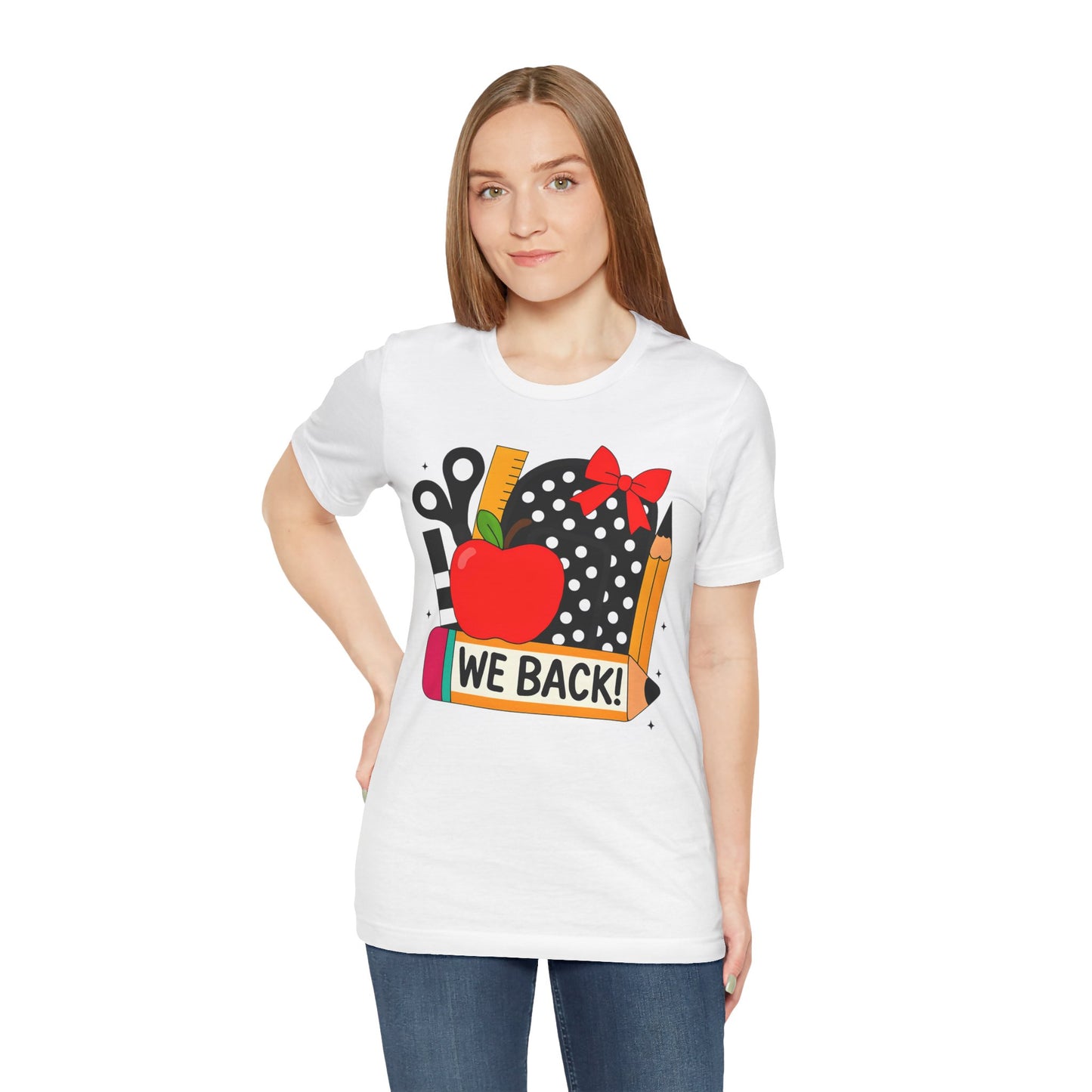 Cute Teacher T-shirt - WE BACK! Many Colors to choose from!