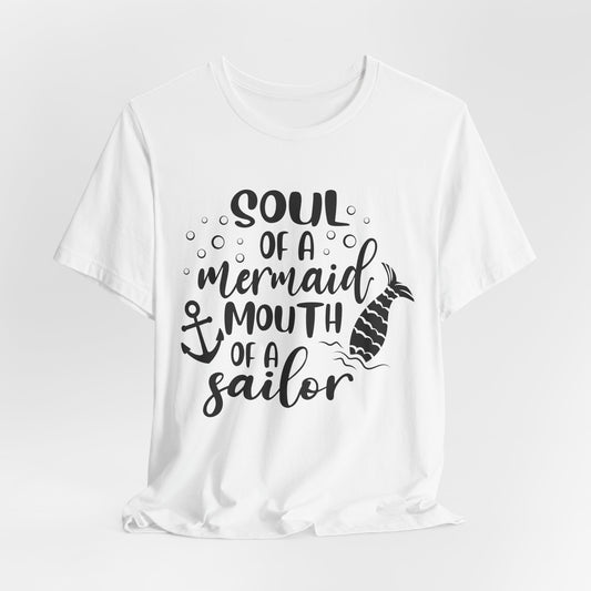 Mermaid Soul Tee — "Soul of a Mermaid, Mouth of a Sailor" Graphic T-Shirt
