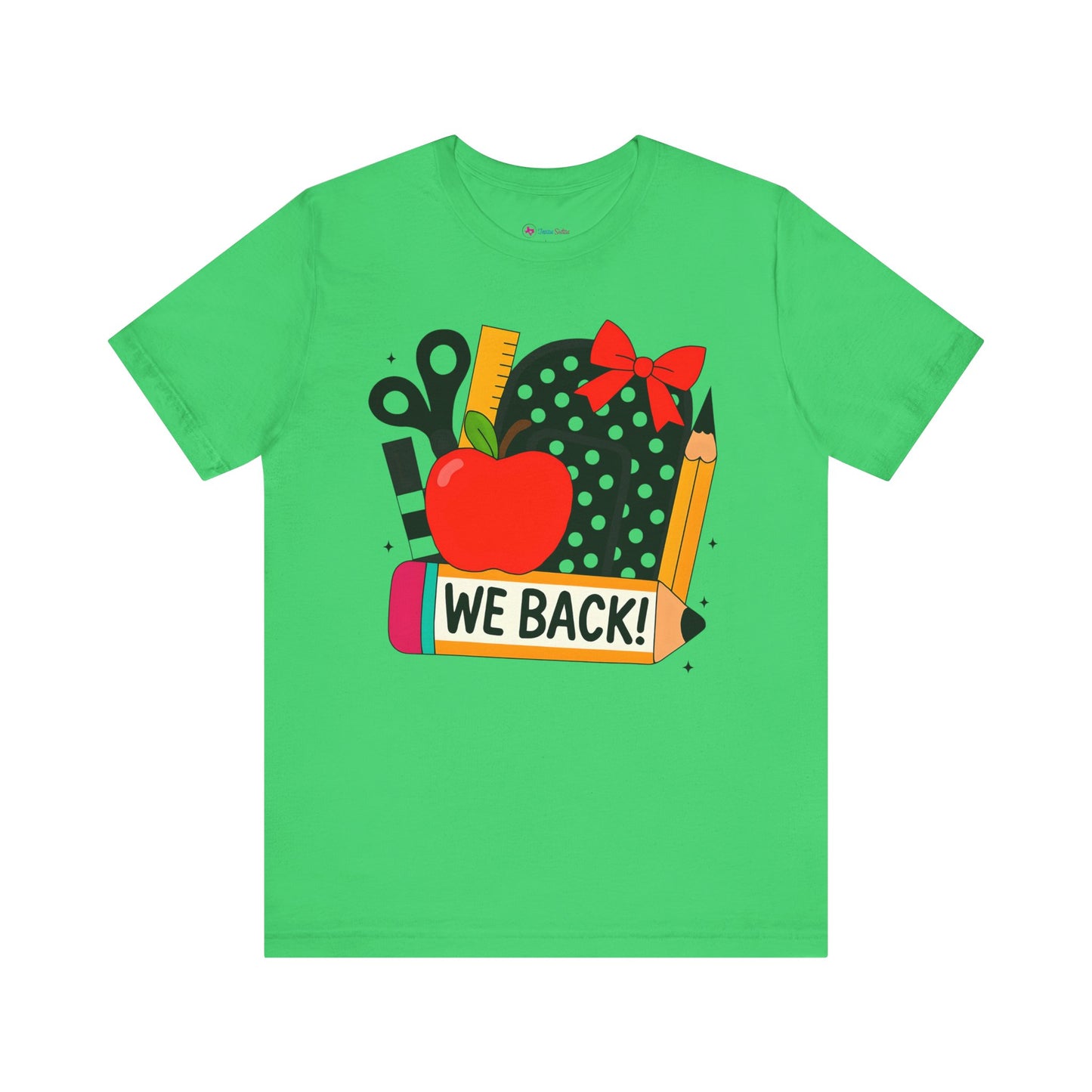 Cute Teacher T-shirt - WE BACK! Many Colors to choose from!