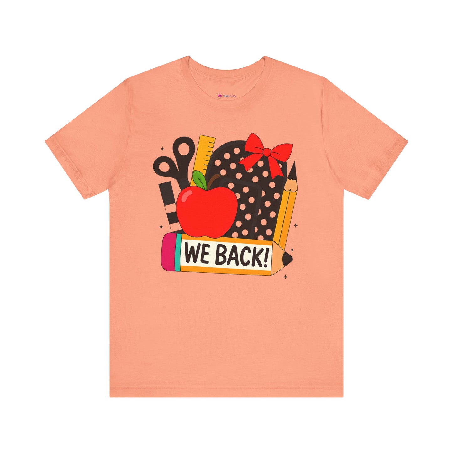 Cute Teacher T-shirt - WE BACK! Many Colors to choose from!