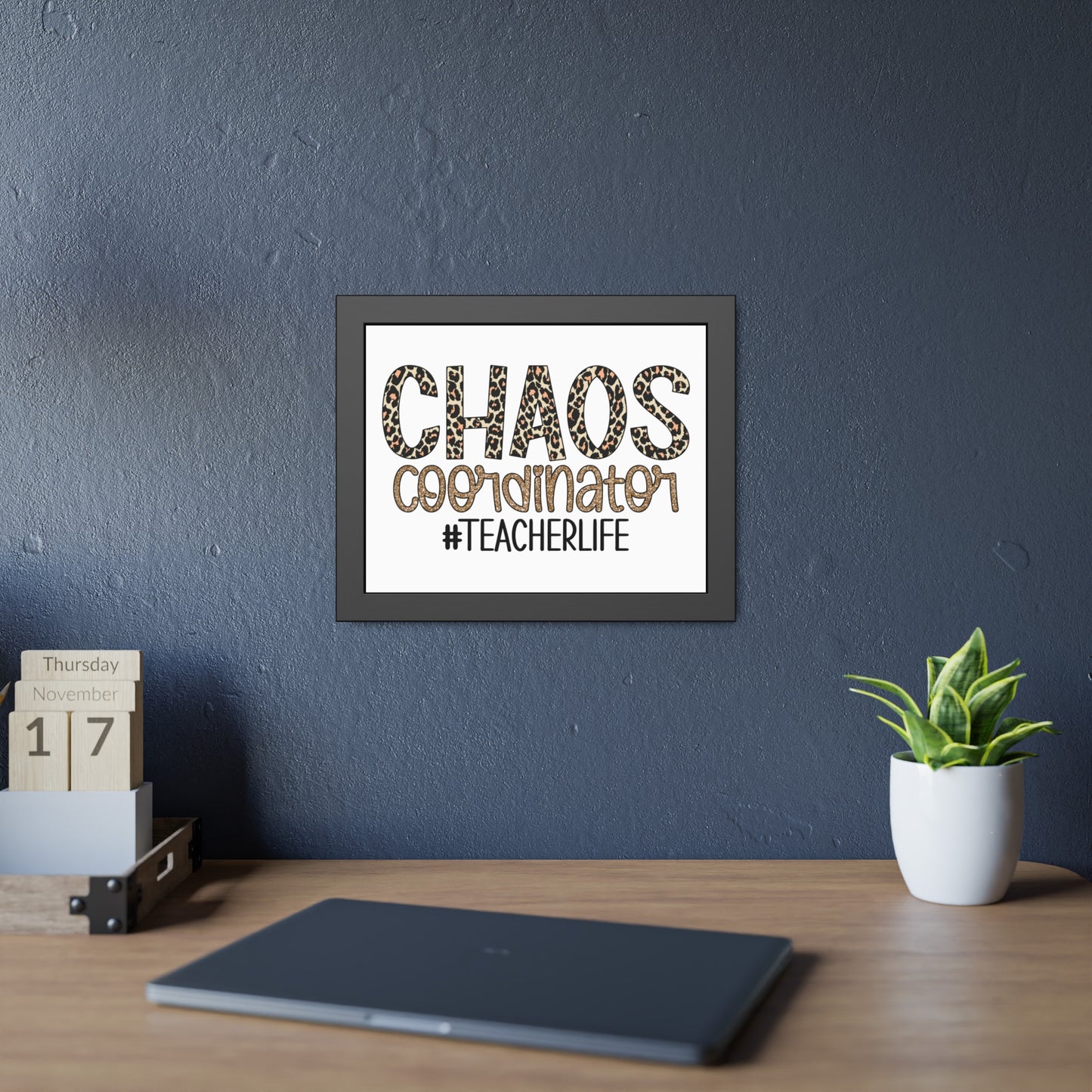 Teacher Life Framed Paper Posters - Chaos Coordinator Decor, Classroom Wall Art, Teacher Gift, Office Print, Inspirational Decor