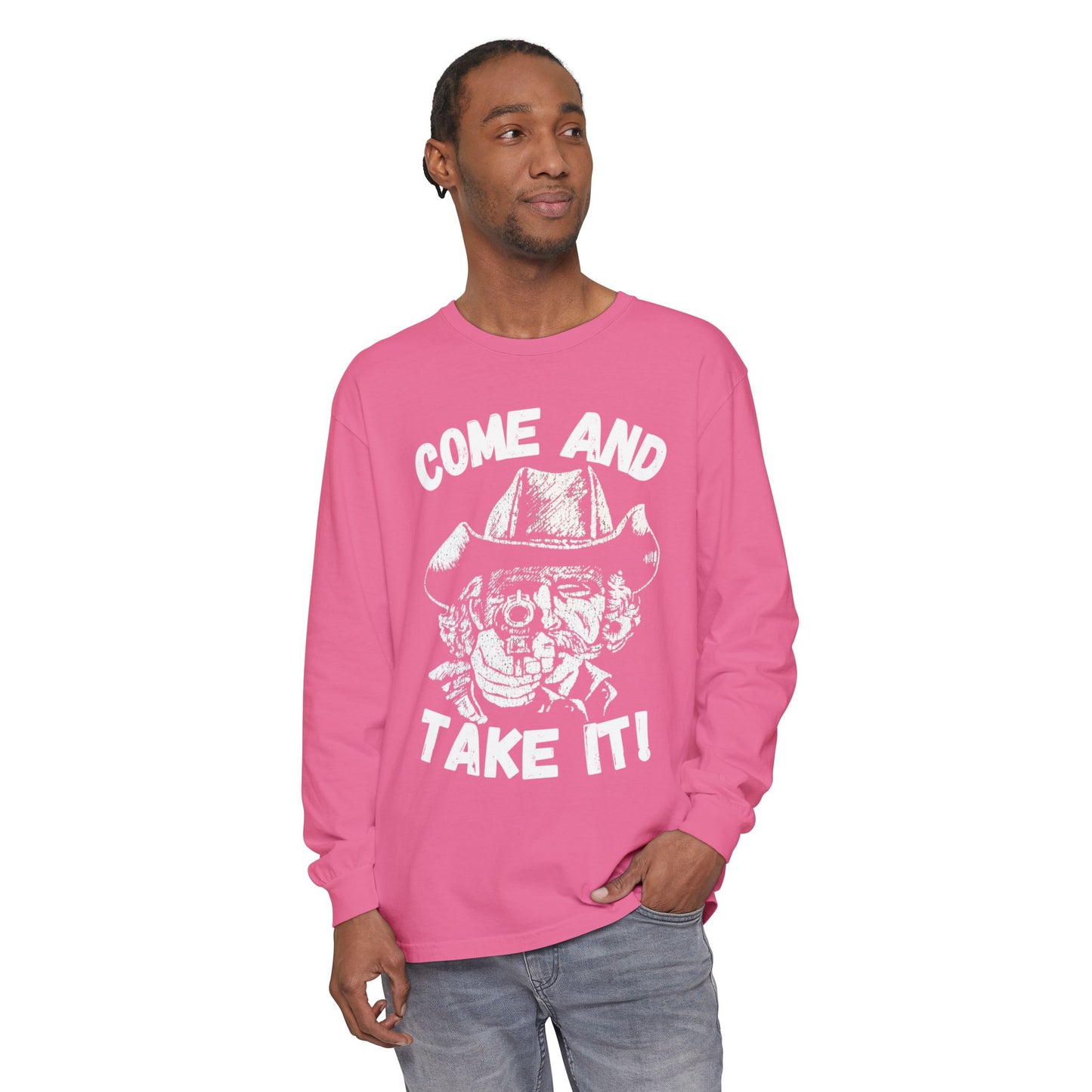 Cowboy Come and Take It Long Sleeve T-Shirt Unisex