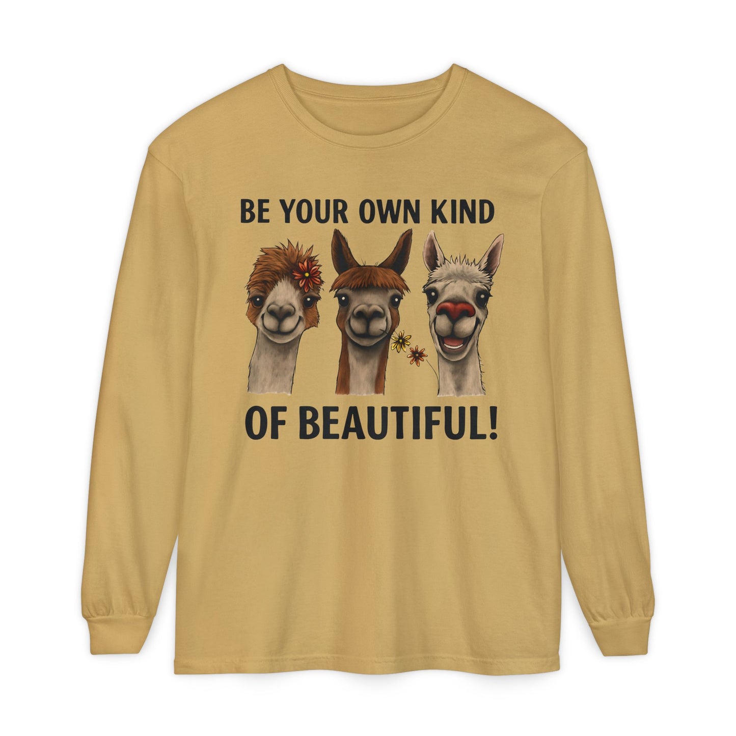 Be Your Own Kind of Beautiful Llama Trio Design Long Sleeve T-Shirts - Lots of Colors to Choose From