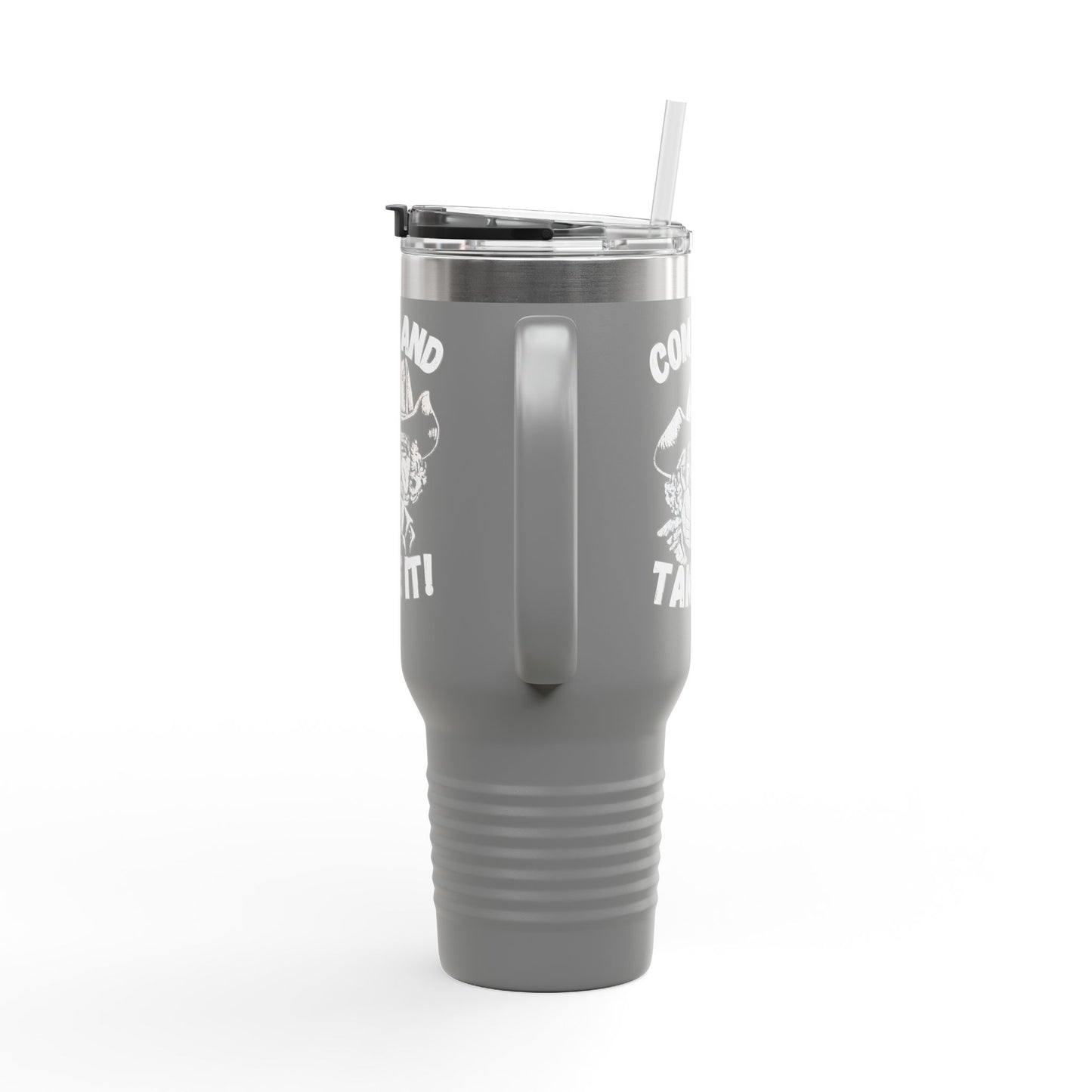 BIG Stainless Steel Come and Take It Insulated Travel Mug