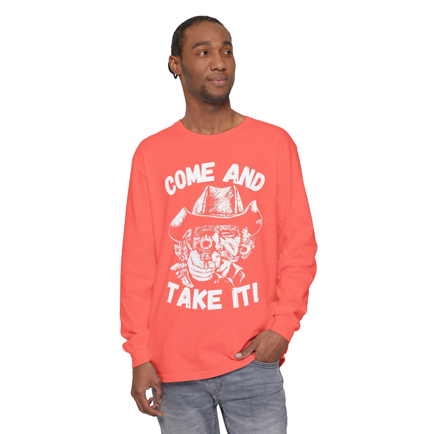 Cowboy Come and Take It Long Sleeve T-Shirt Unisex