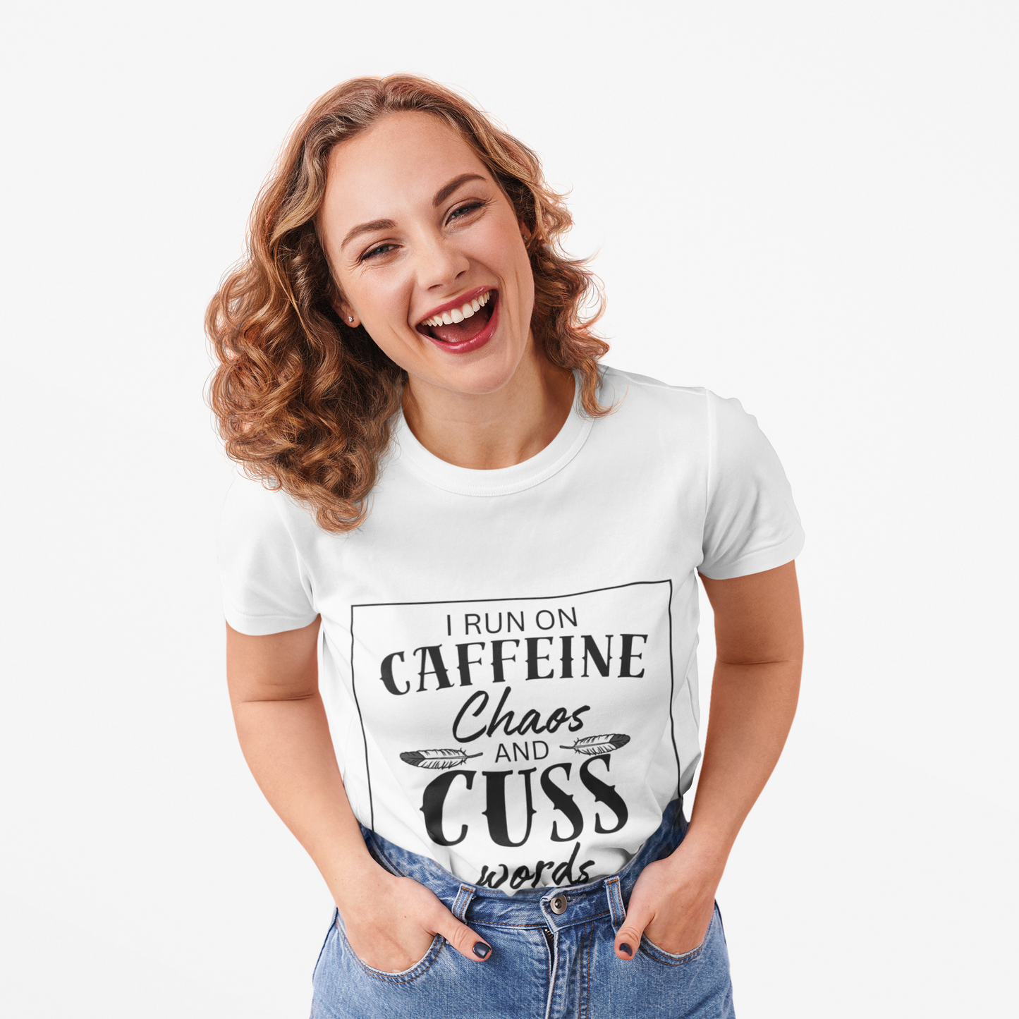 I Run on Caffeine Chaos and Cuss Words T-Shirt