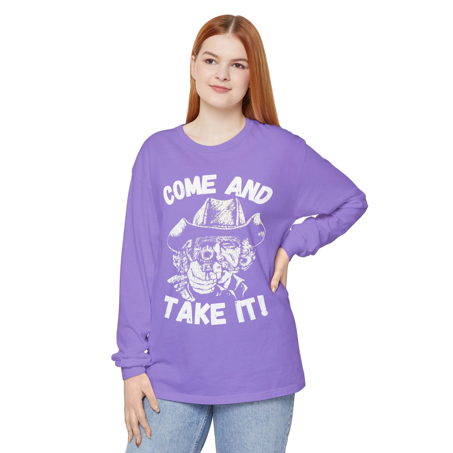 Cowboy Come and Take It Long Sleeve T-Shirt Unisex