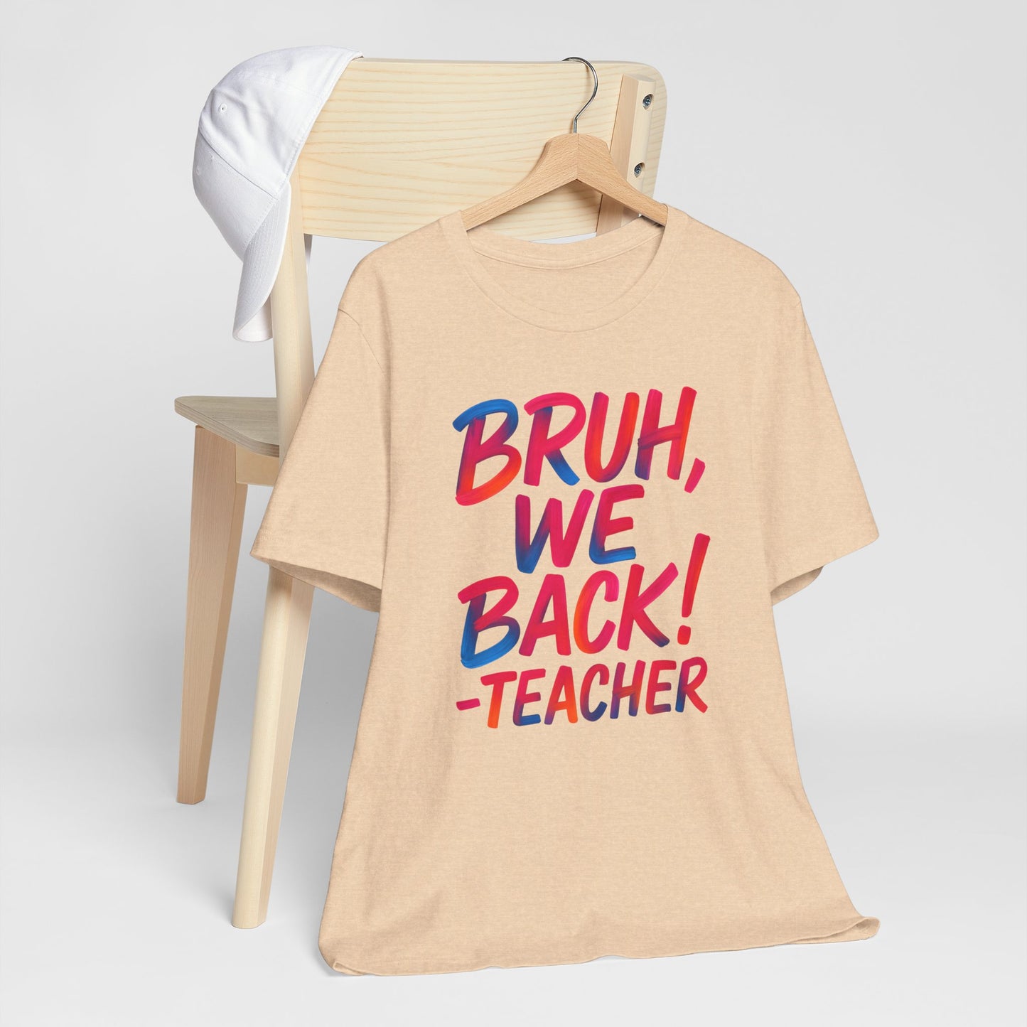 Funny Teacher T-shirt - BRUH, WE BACK - TEACHER
