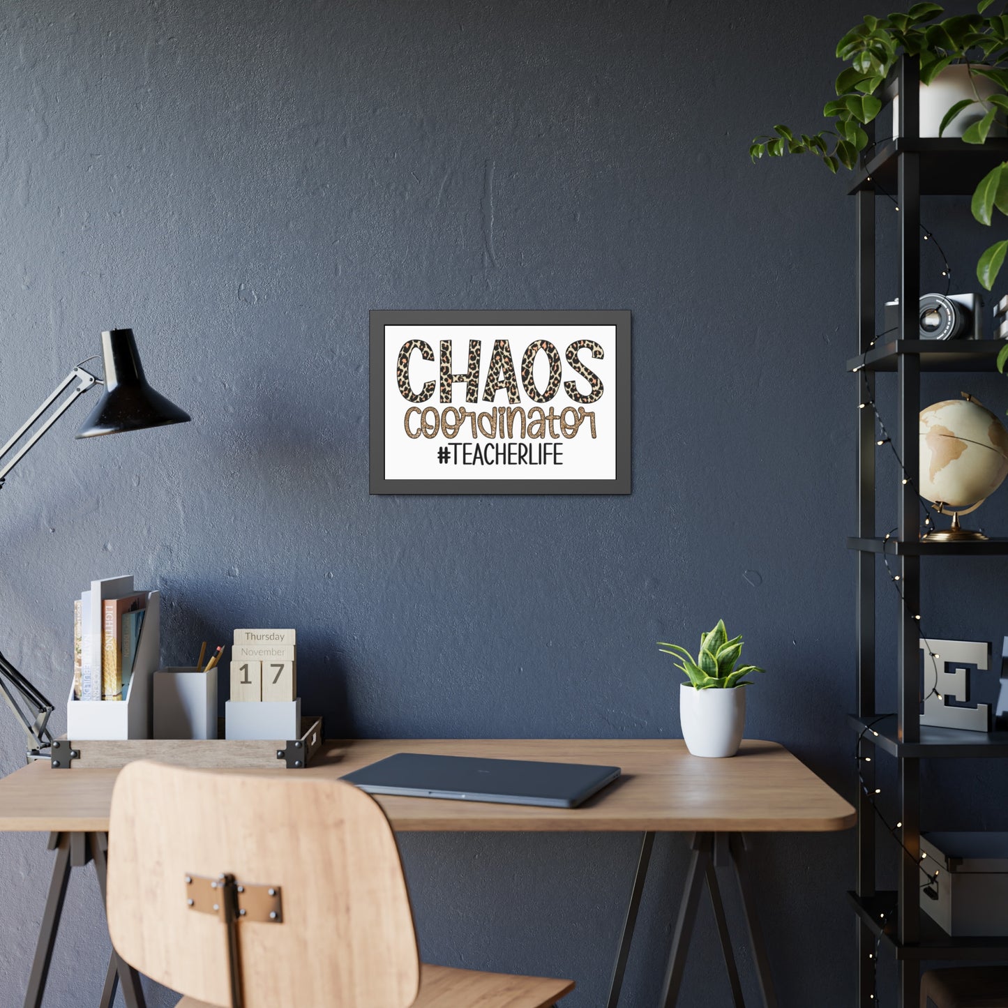 Teacher Life Framed Paper Posters - Chaos Coordinator Decor, Classroom Wall Art, Teacher Gift, Office Print, Inspirational Decor
