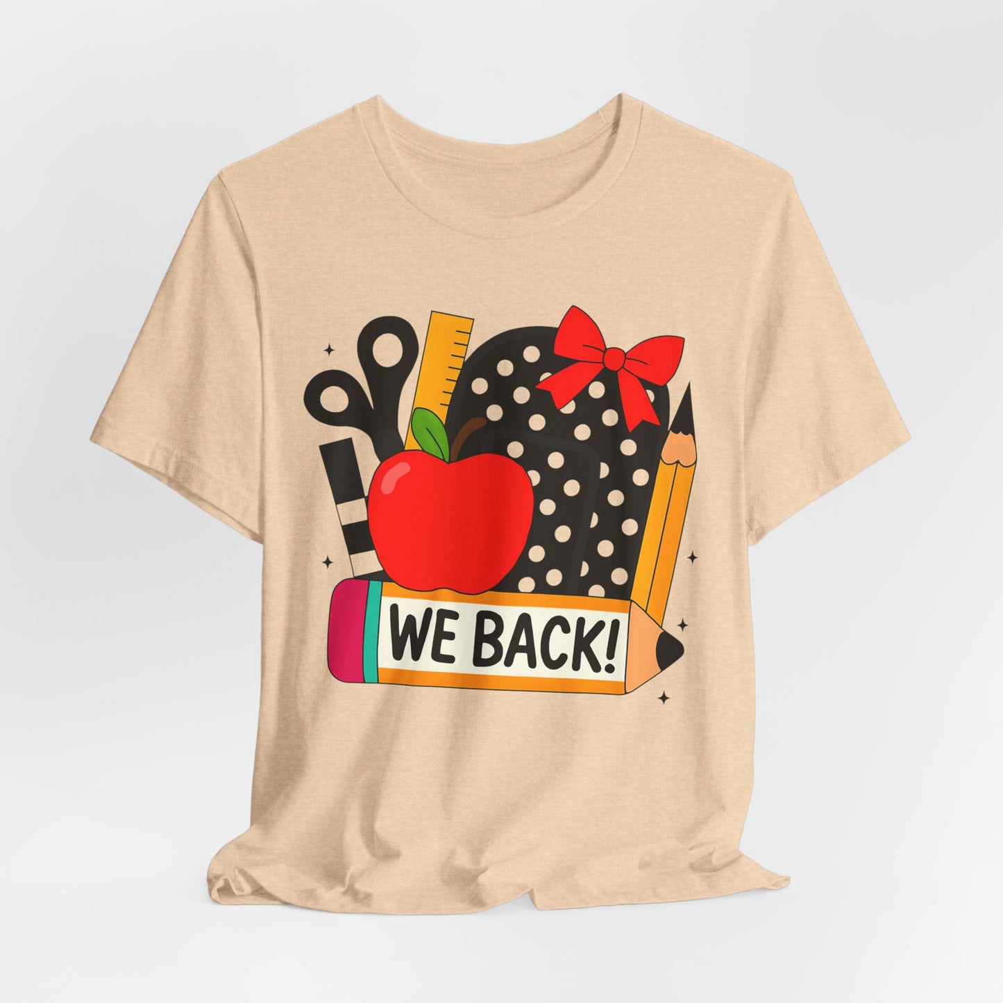 Cute Teacher T-shirt - WE BACK! Many Colors to choose from!