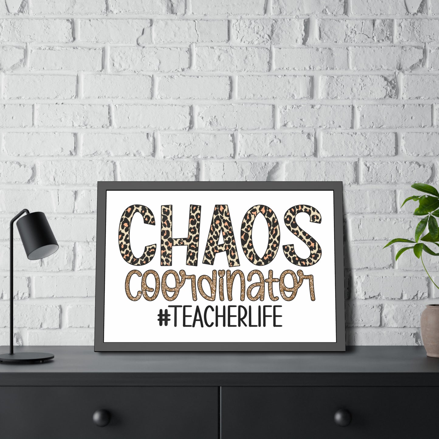 Teacher Life Framed Paper Posters - Chaos Coordinator Decor, Classroom Wall Art, Teacher Gift, Office Print, Inspirational Decor