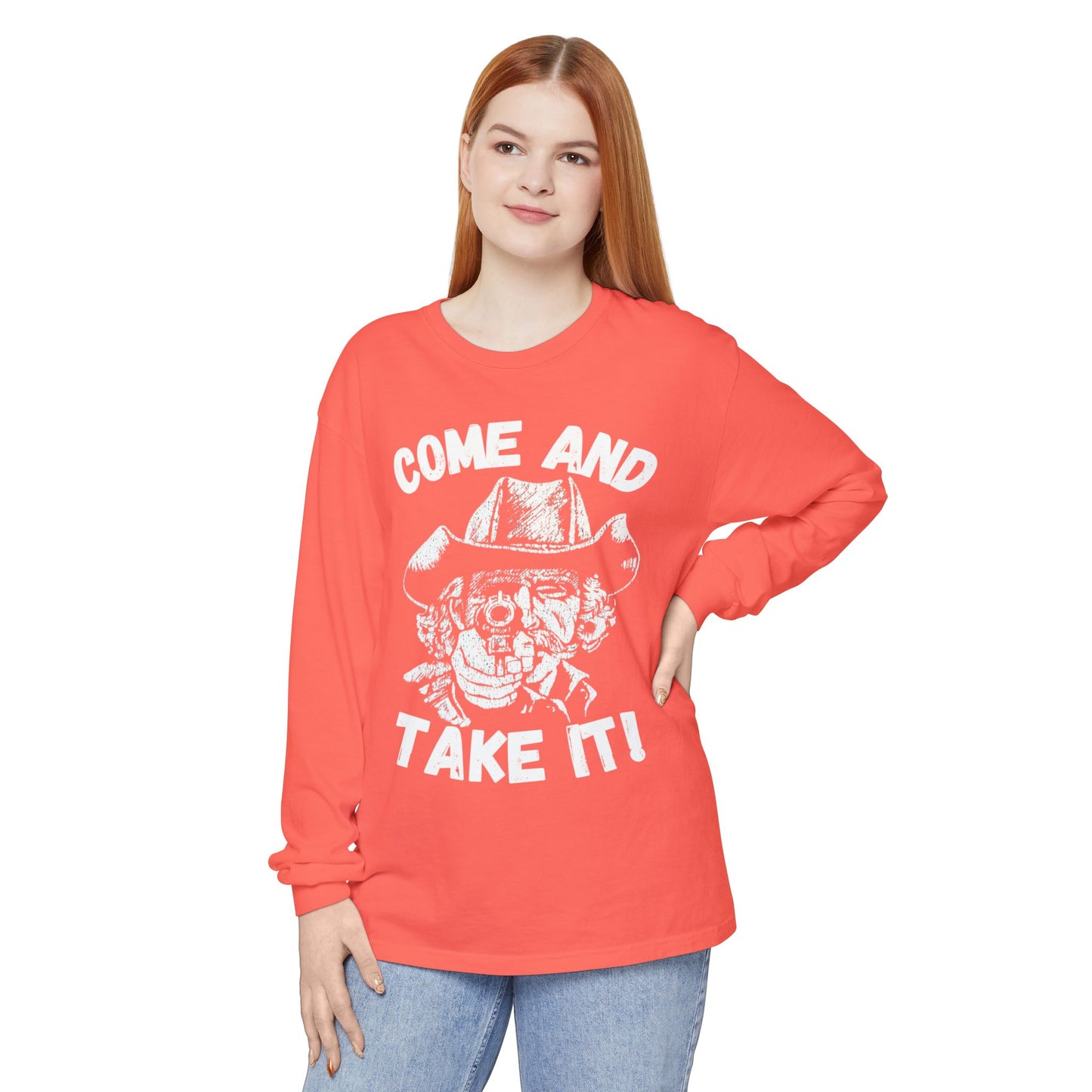 Cowboy Come and Take It Long Sleeve T-Shirt Unisex
