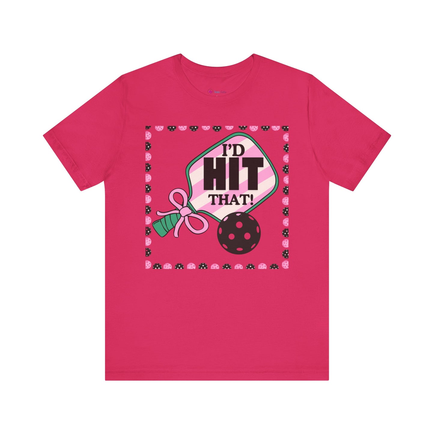 I'D HIT that BOW Pickle Ball T-Shirt Unisex