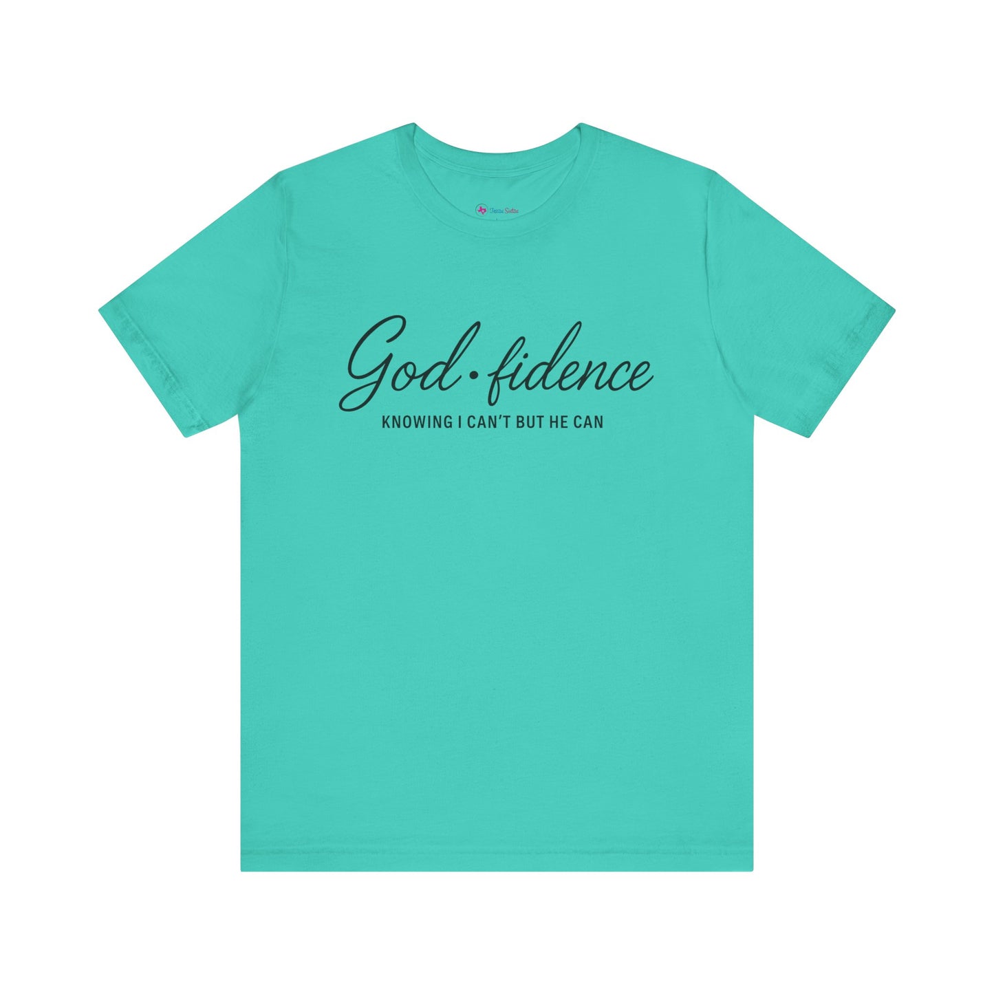 God*Fidence Unisex Tee - Knowing I Can't but He CAN T-Shirt