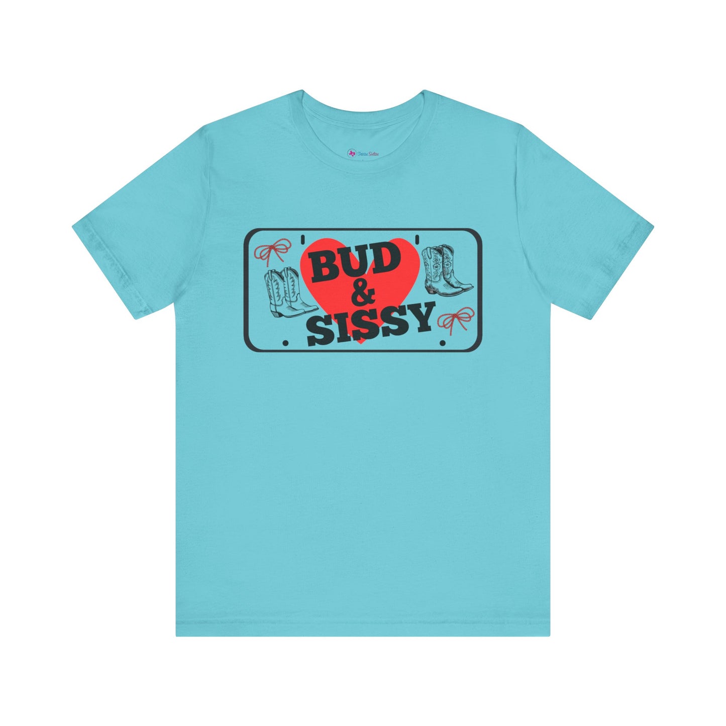 Bud & Sissy License Plate T-Shirt Unisex