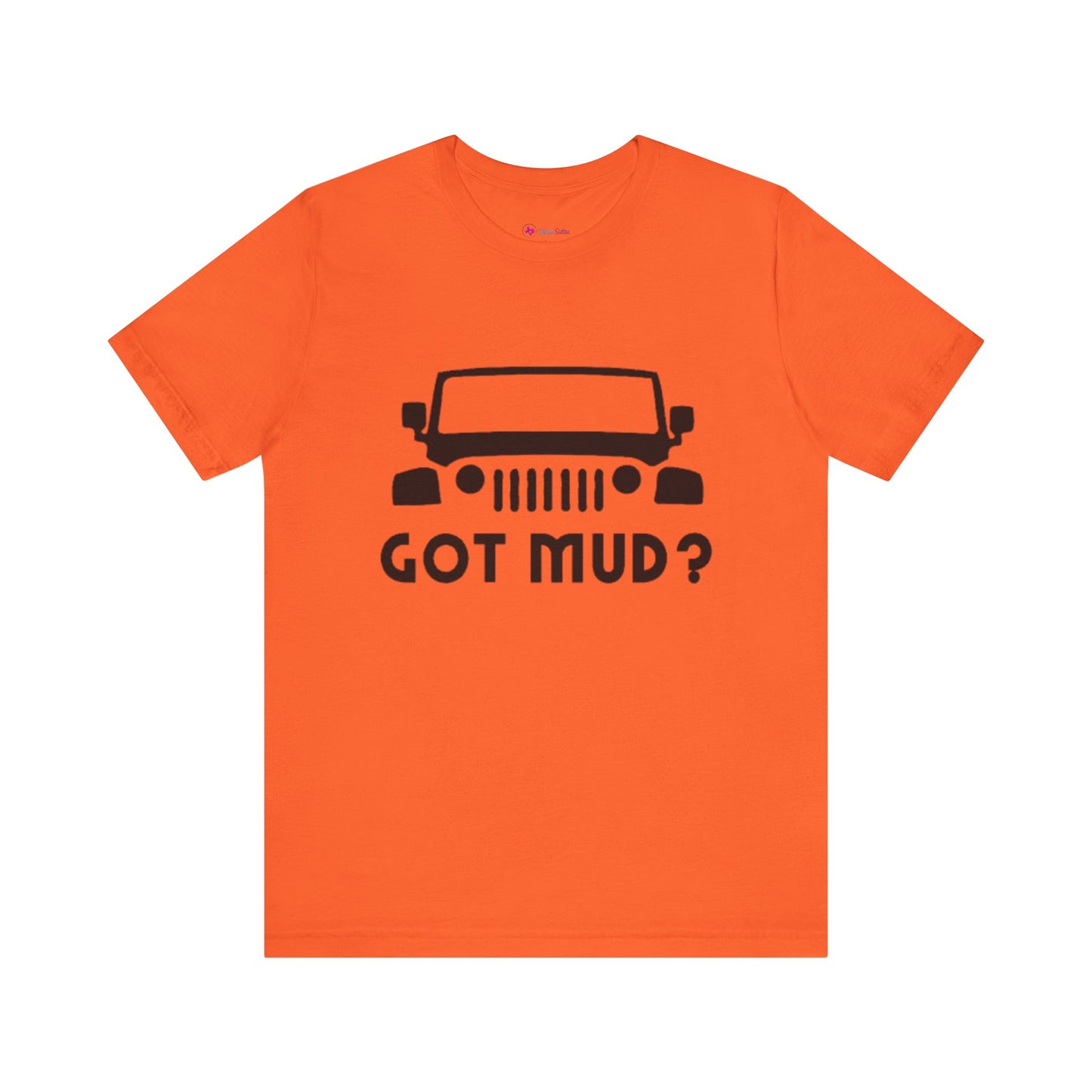 GOT MUD? JEEP T-SHIRT