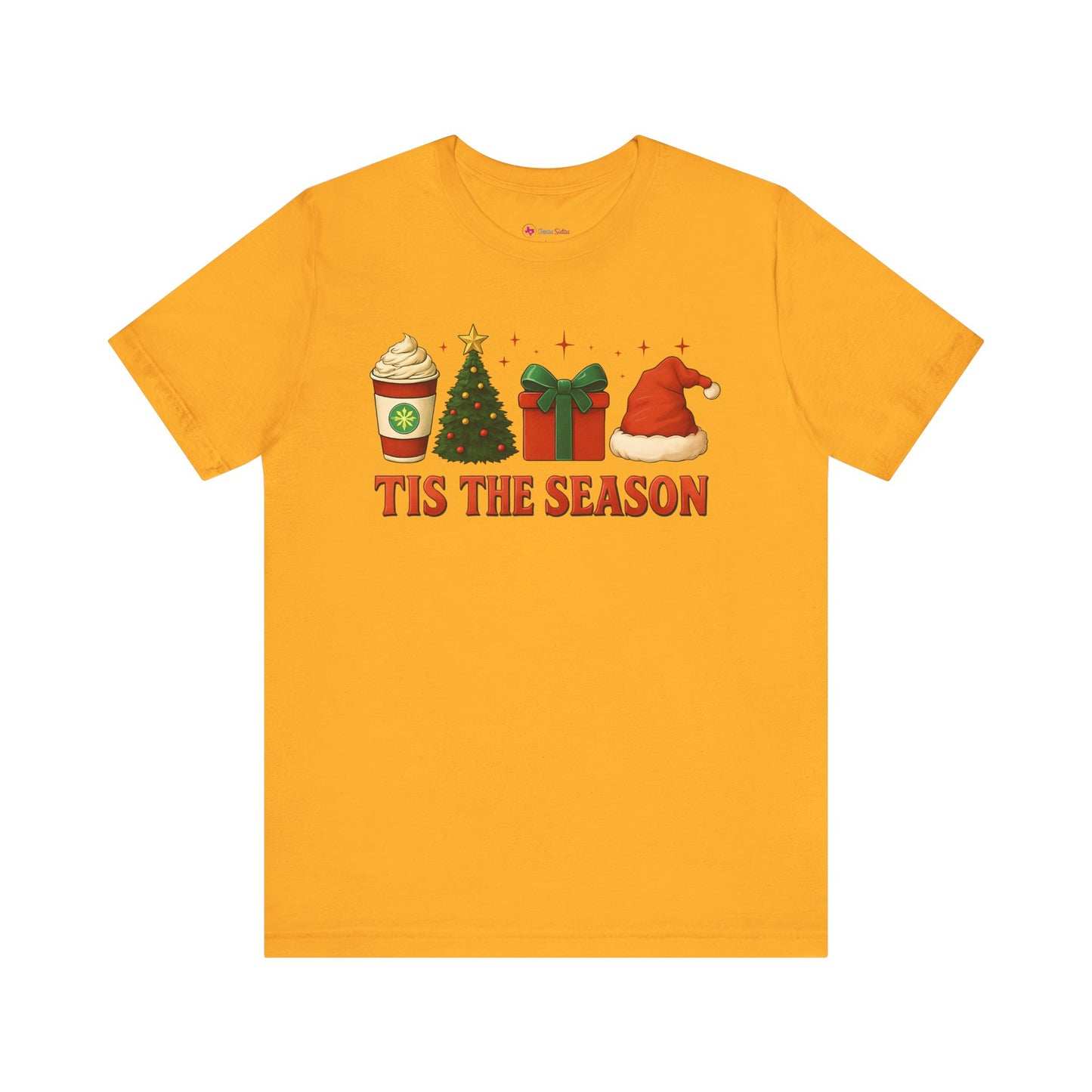 Christmas T-Shirt - TIS' THE SEASON