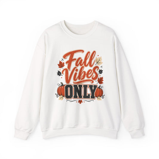 Fall Vibes Only Sweatshirt