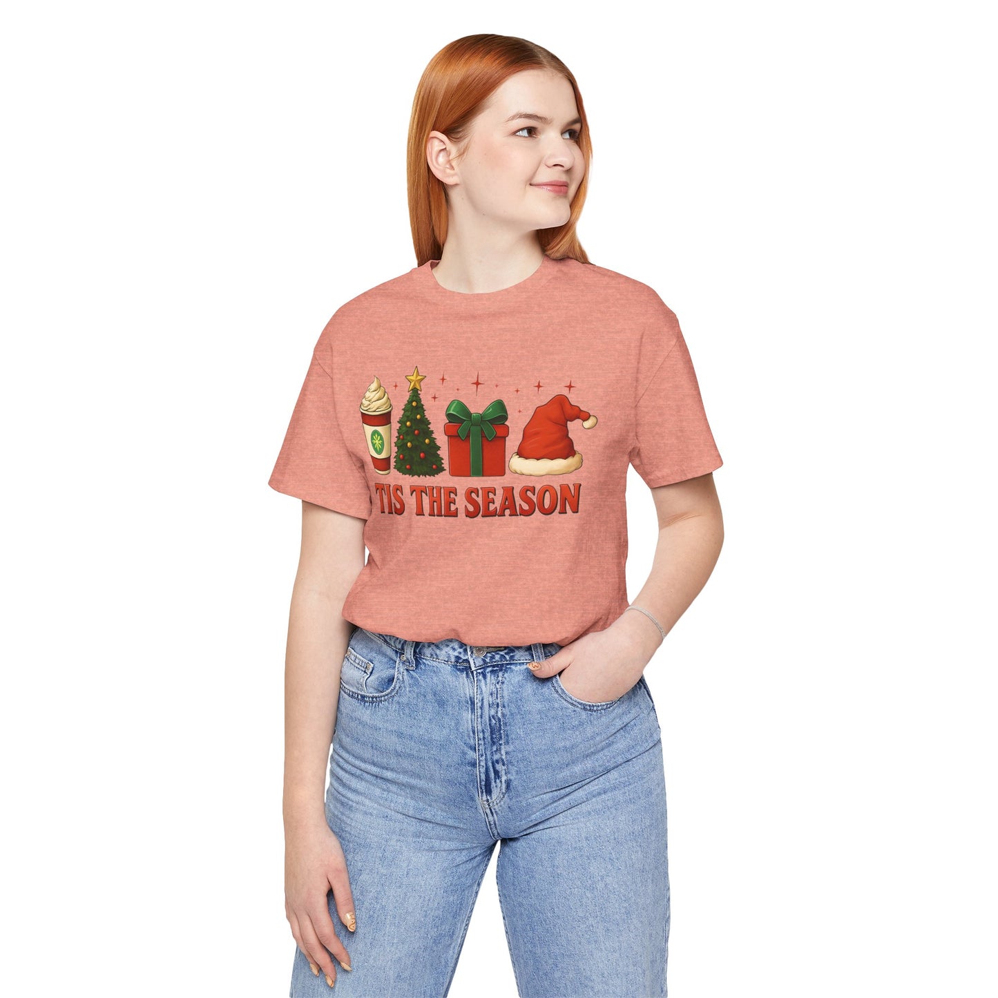 Christmas T-Shirt - TIS' THE SEASON